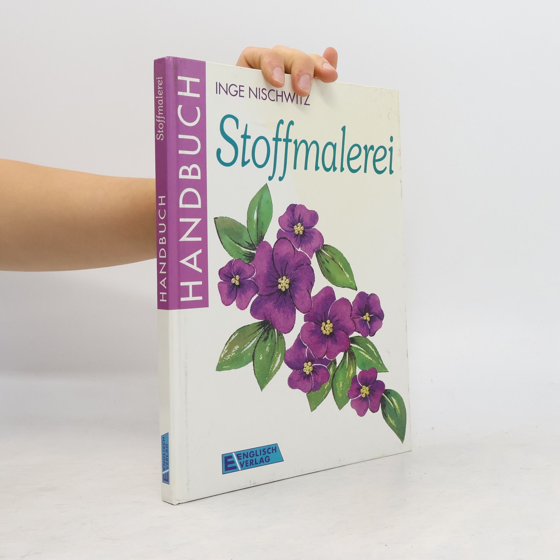 Autorenkollektiv Handbuch Stoffmalerei