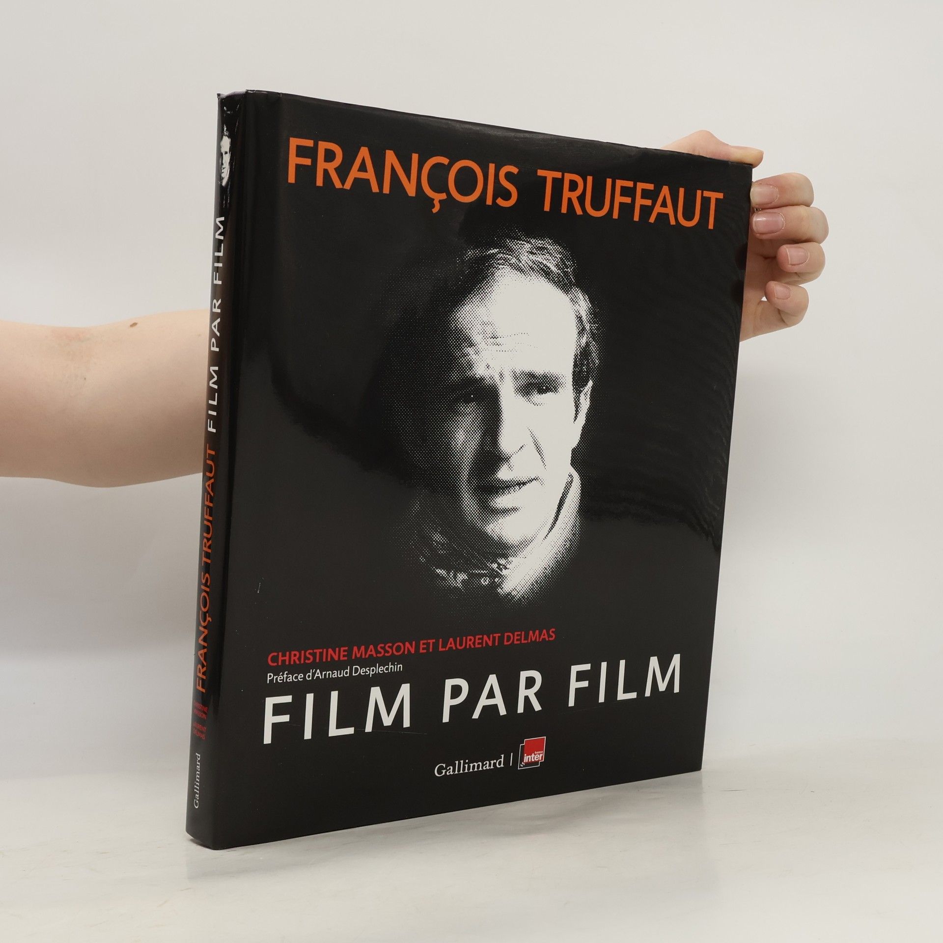Arnaud Desplechin François Truffaut film par film