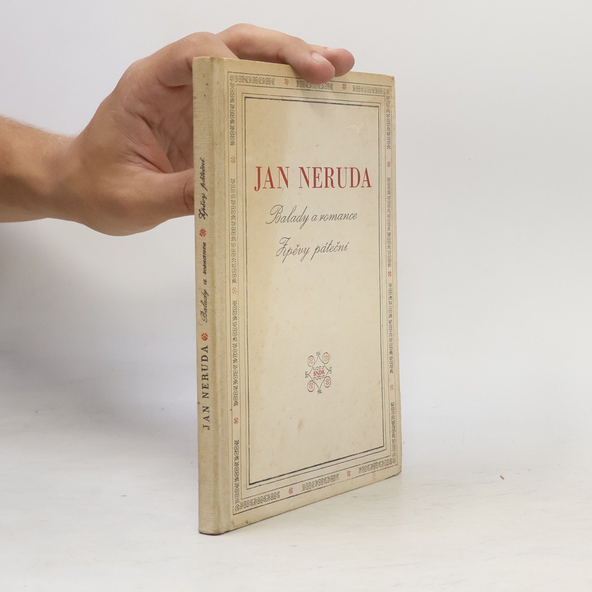 Jan Neruda Balady a romance. Zpěvy páteční