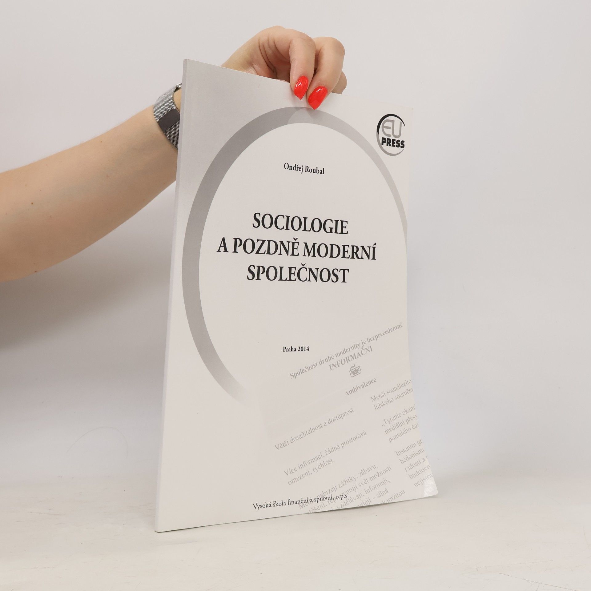 Ondřej Roubal Sociologie a pozdně moderní společnost
