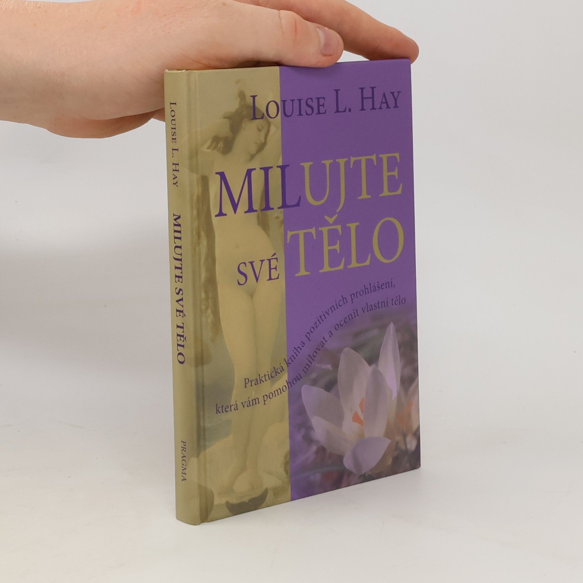 Louise Lynn Hay Milujte své tělo