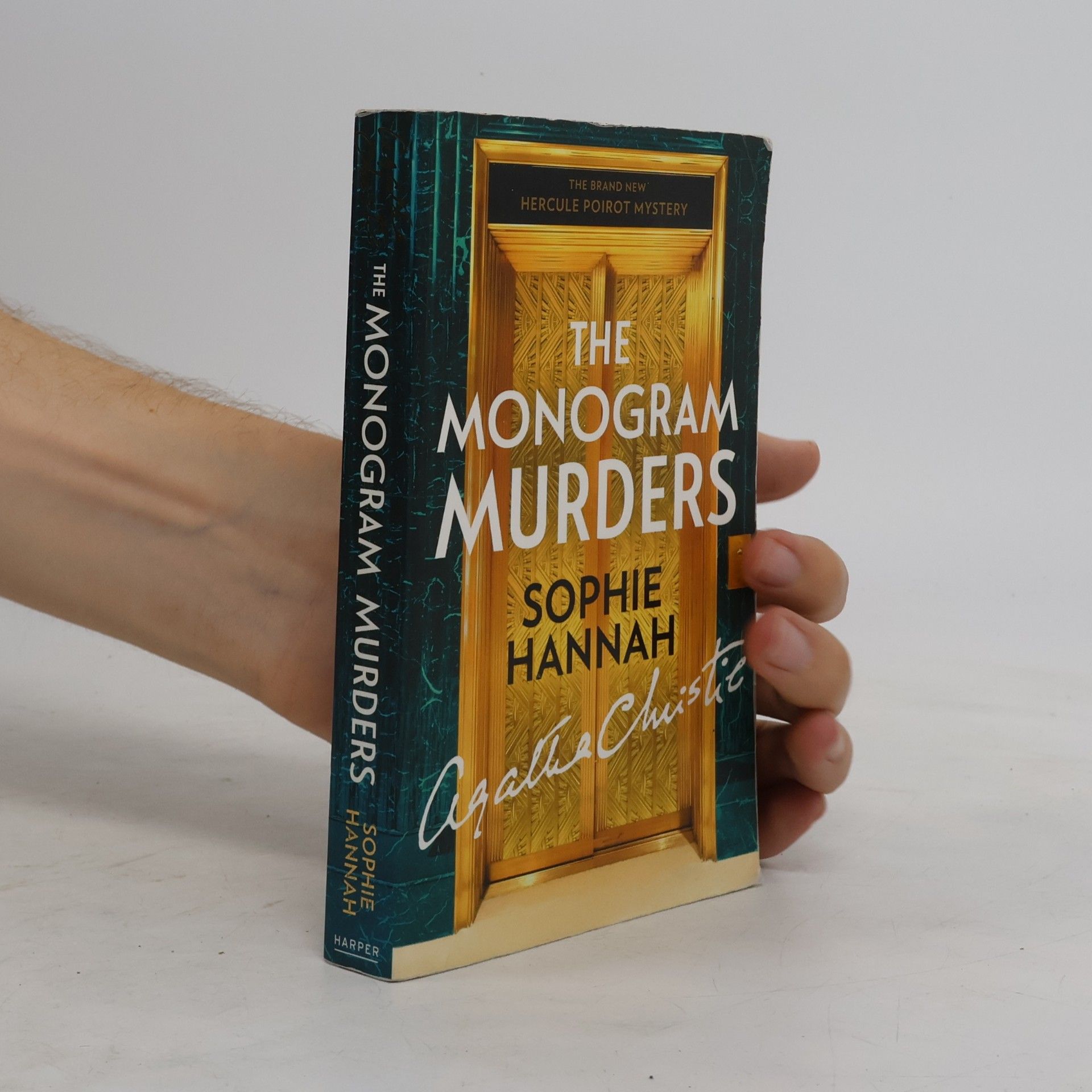 Sophie Hannah The monogram murders : the new Hercule Poirot mystery