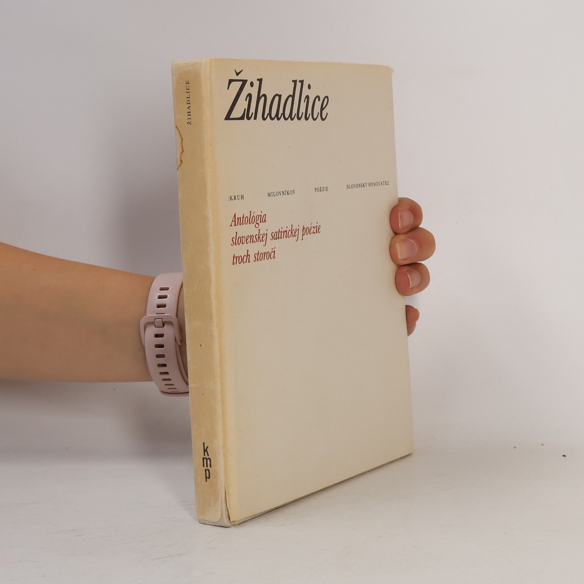 Collectif d'auteurs Žihadlice. Antológia slovenskej satirickej poézie troch storočí