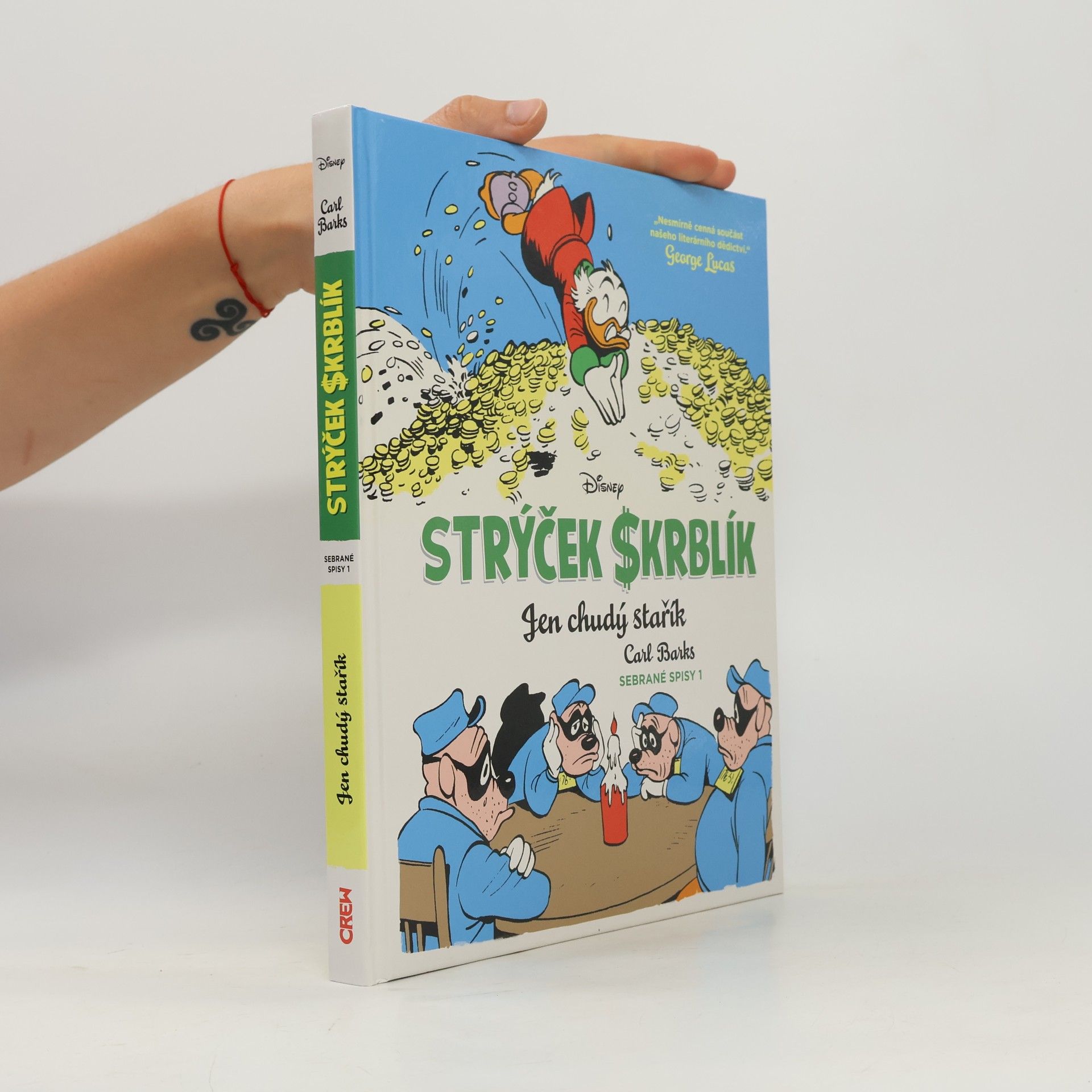 Carl Barks Sebrané spisy - 1: Strýček Skrblík