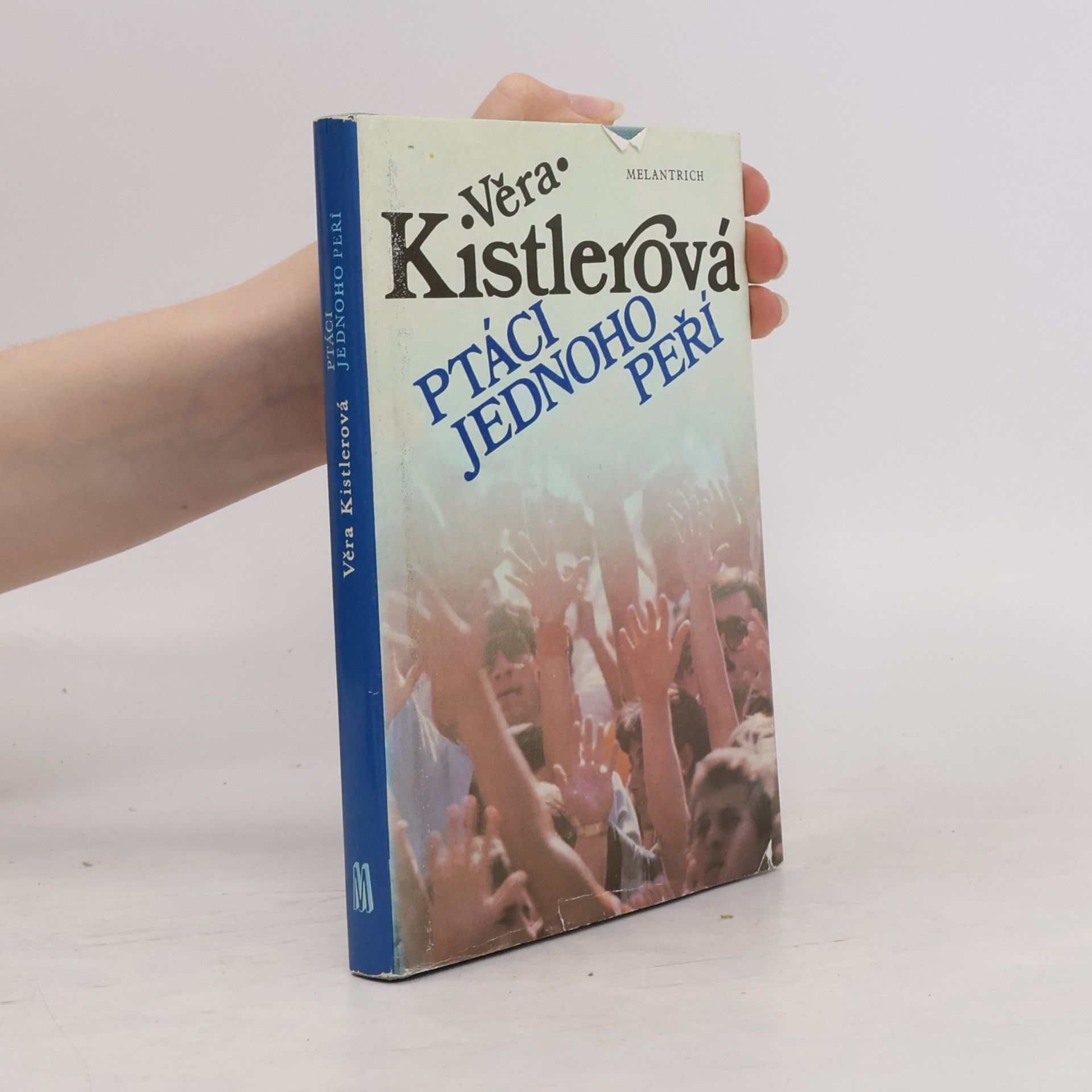 Věra Kistlerová Ptáci jednoho peří