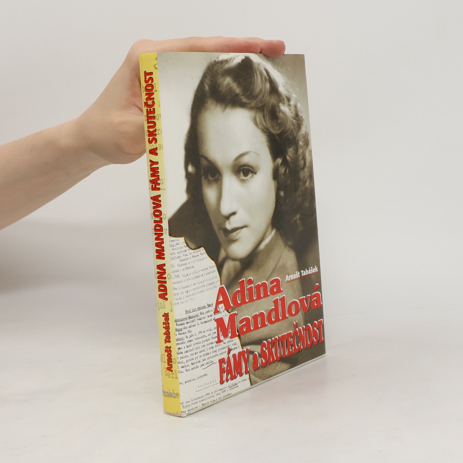 Adina Mandlová : fámy a skutečnost