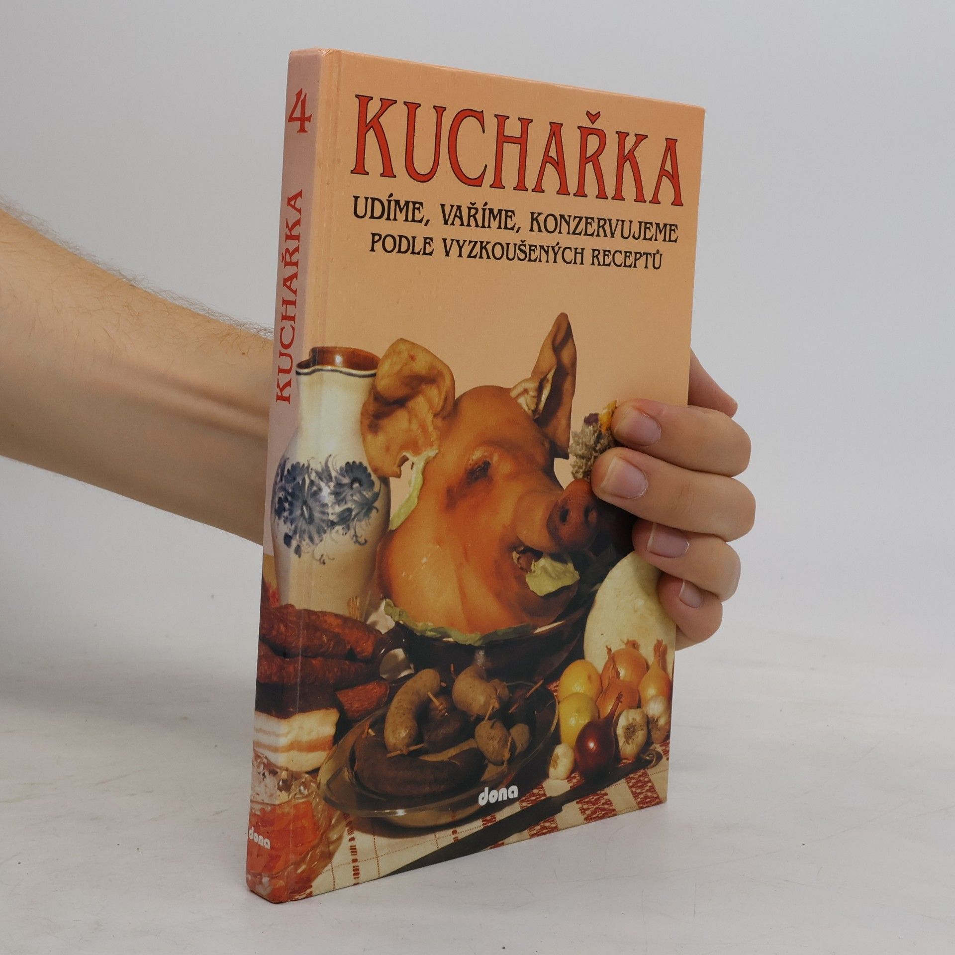 Jiří Jabulka Kuchařka 4, Udíme, vaříme, konzervujeme podle vyzkoušených receptů