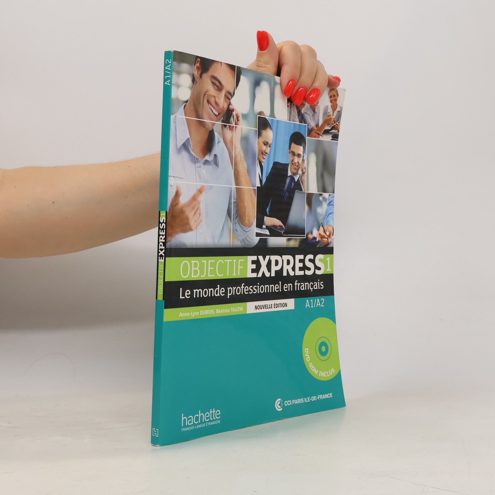 Objectif express 1 : le monde professionnel en français : A1-A2