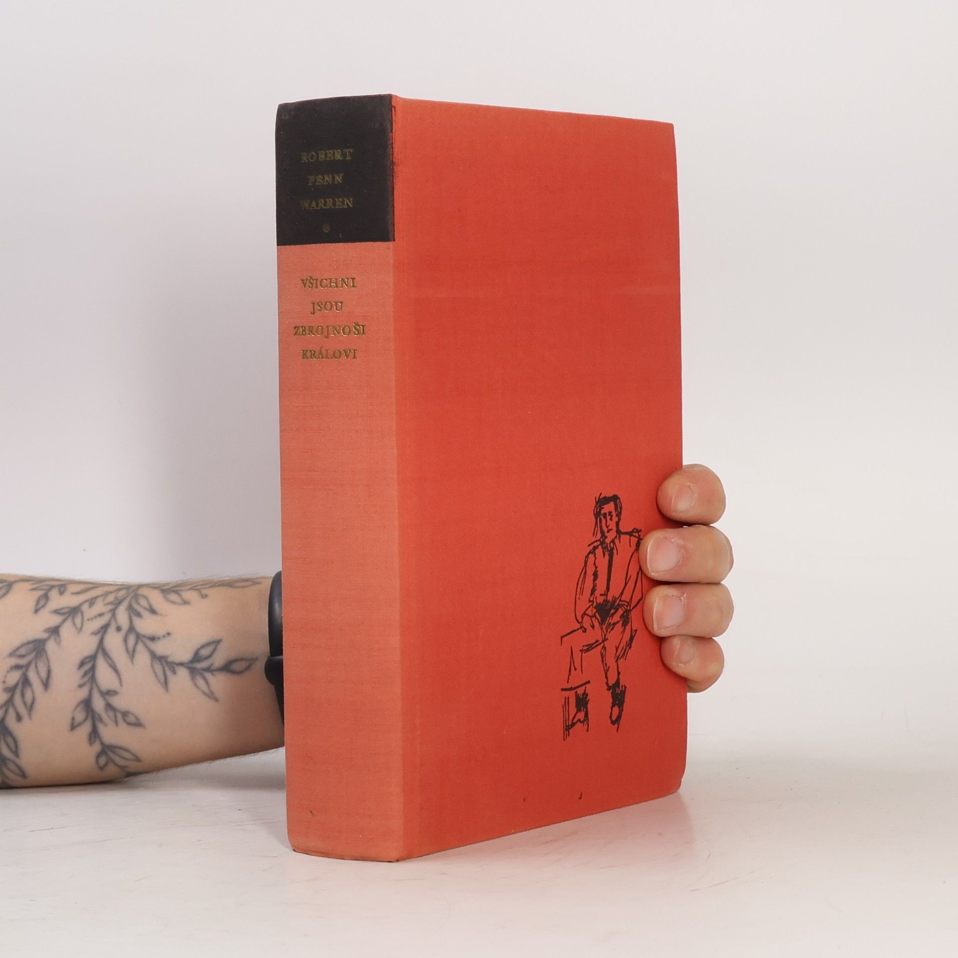 Robert Penn Warren Všichni jsou zbrojnoši královi
