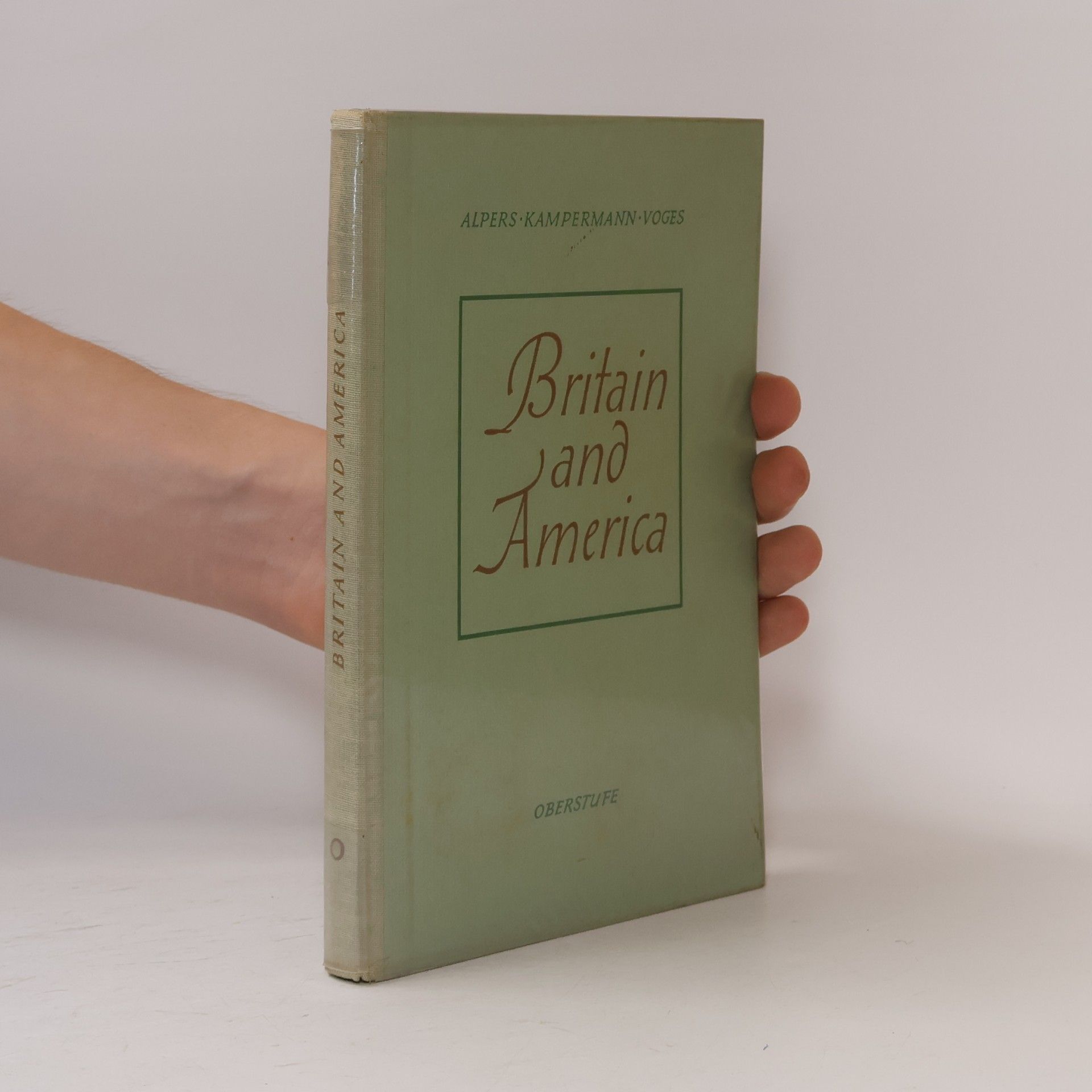 Kolektív autorov Alpers - Kampermann - Voges, Britain and America