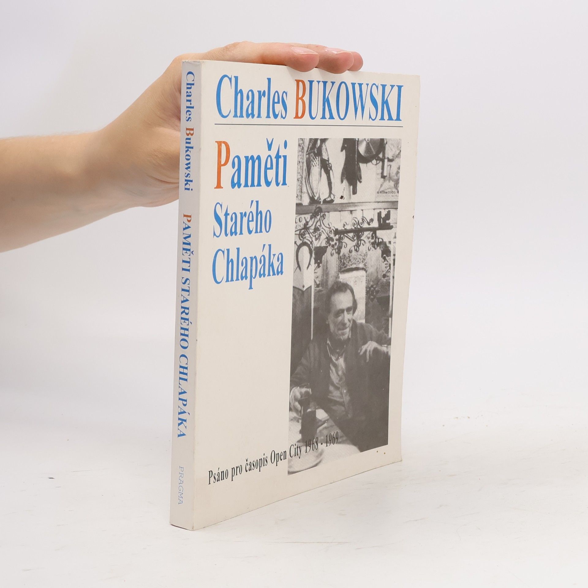 Charles Bukowski Paměti starého chlapáka