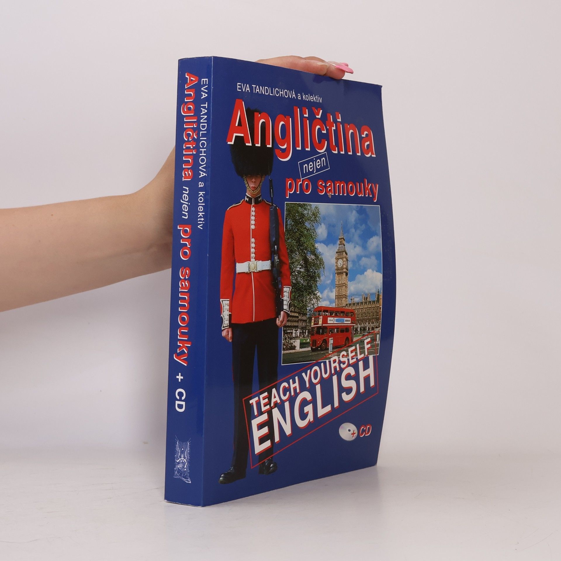 Eva Tandlichová Angličtina nejen pro samouky = Teach yourself English