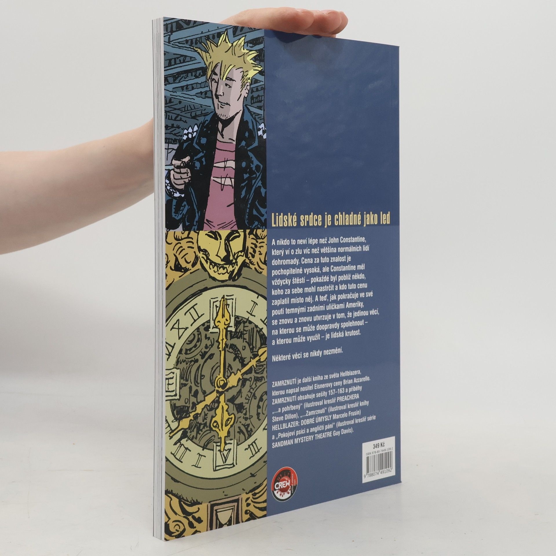Brian Azzarello John Constantine, Hellblazer. Zamrznutí