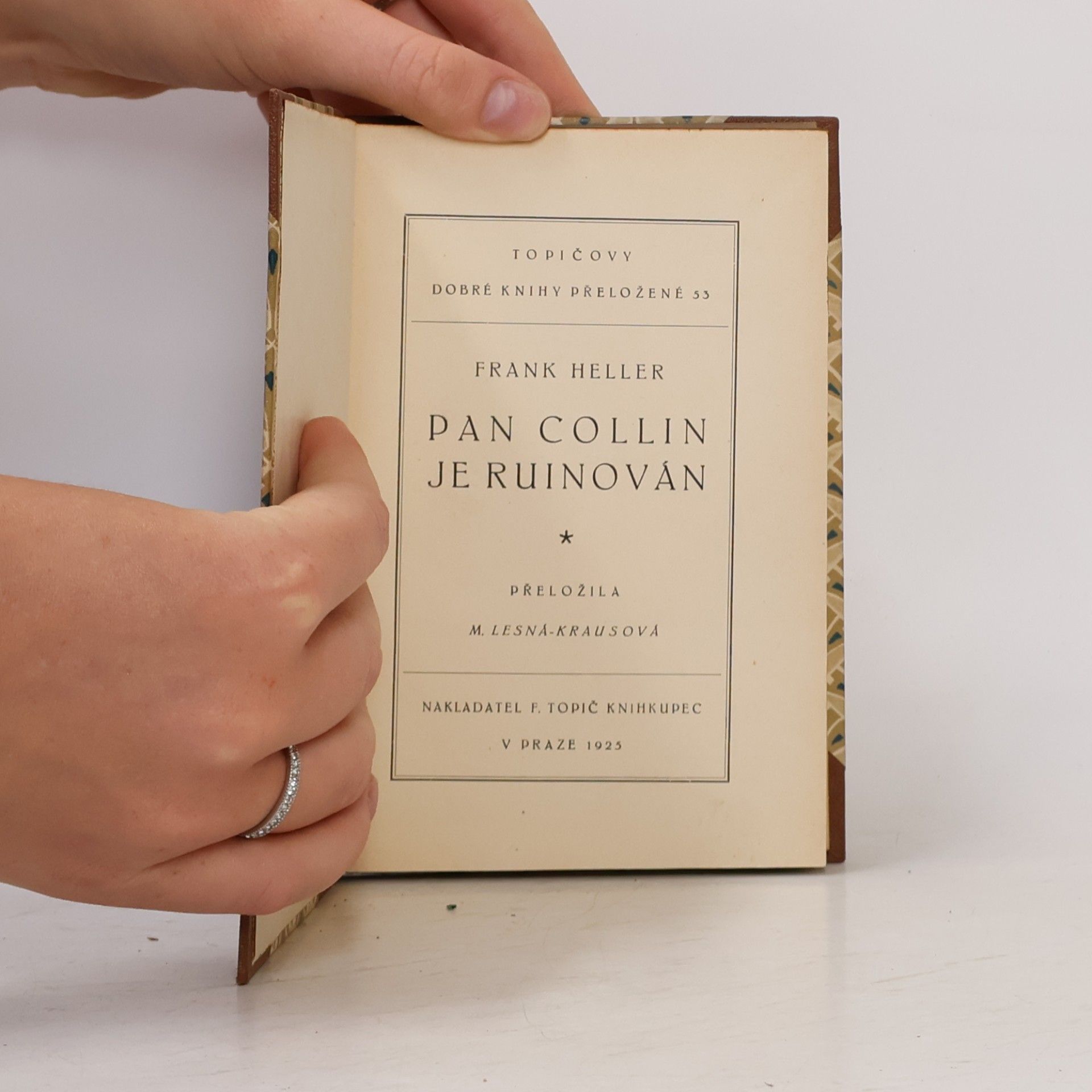 Frank Heller Pan Collin je ruinován