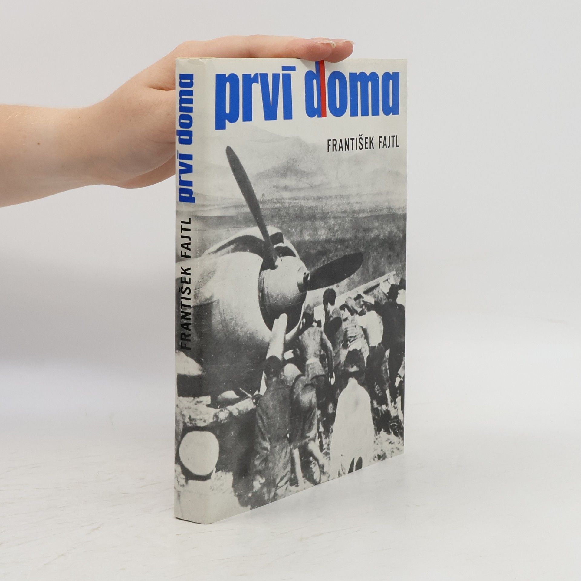 František Fajtl Prví doma