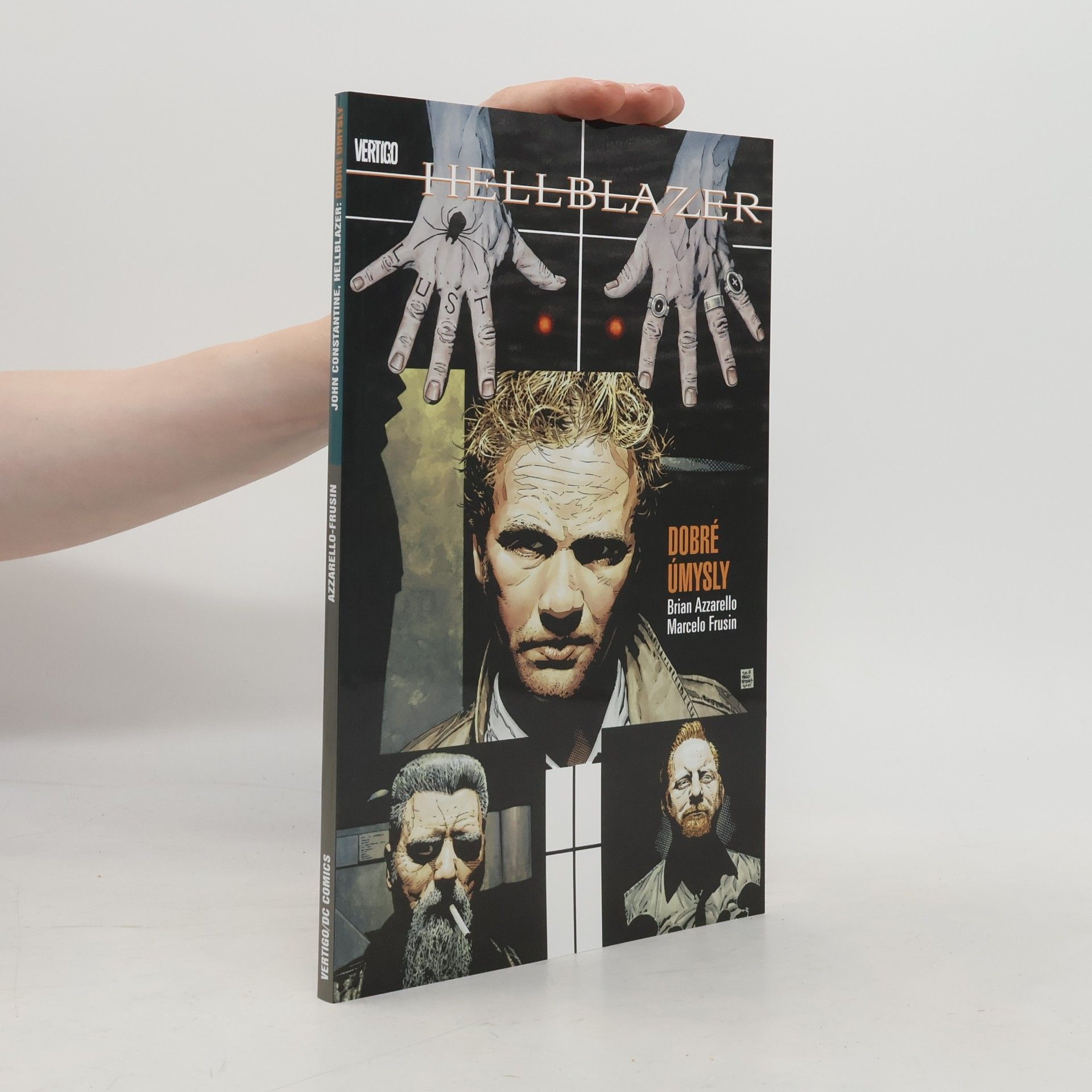 Marcelo Frusin John Constantine, hellblazer. Dobré úmysly