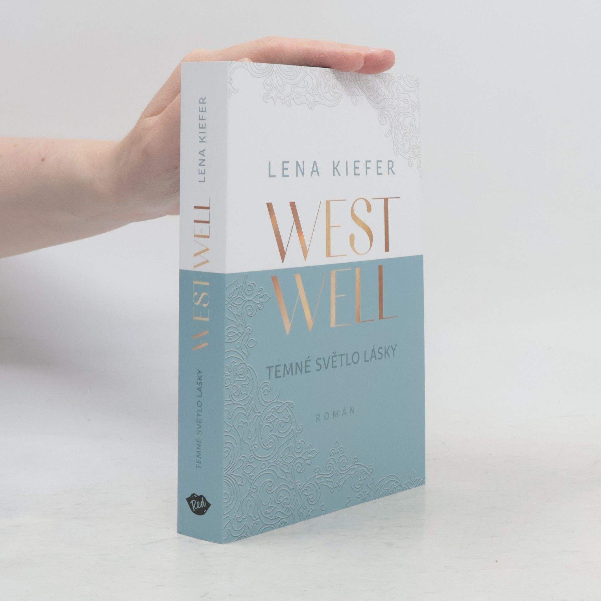 Lena Kiefer Westwell. Temné světlo lásky