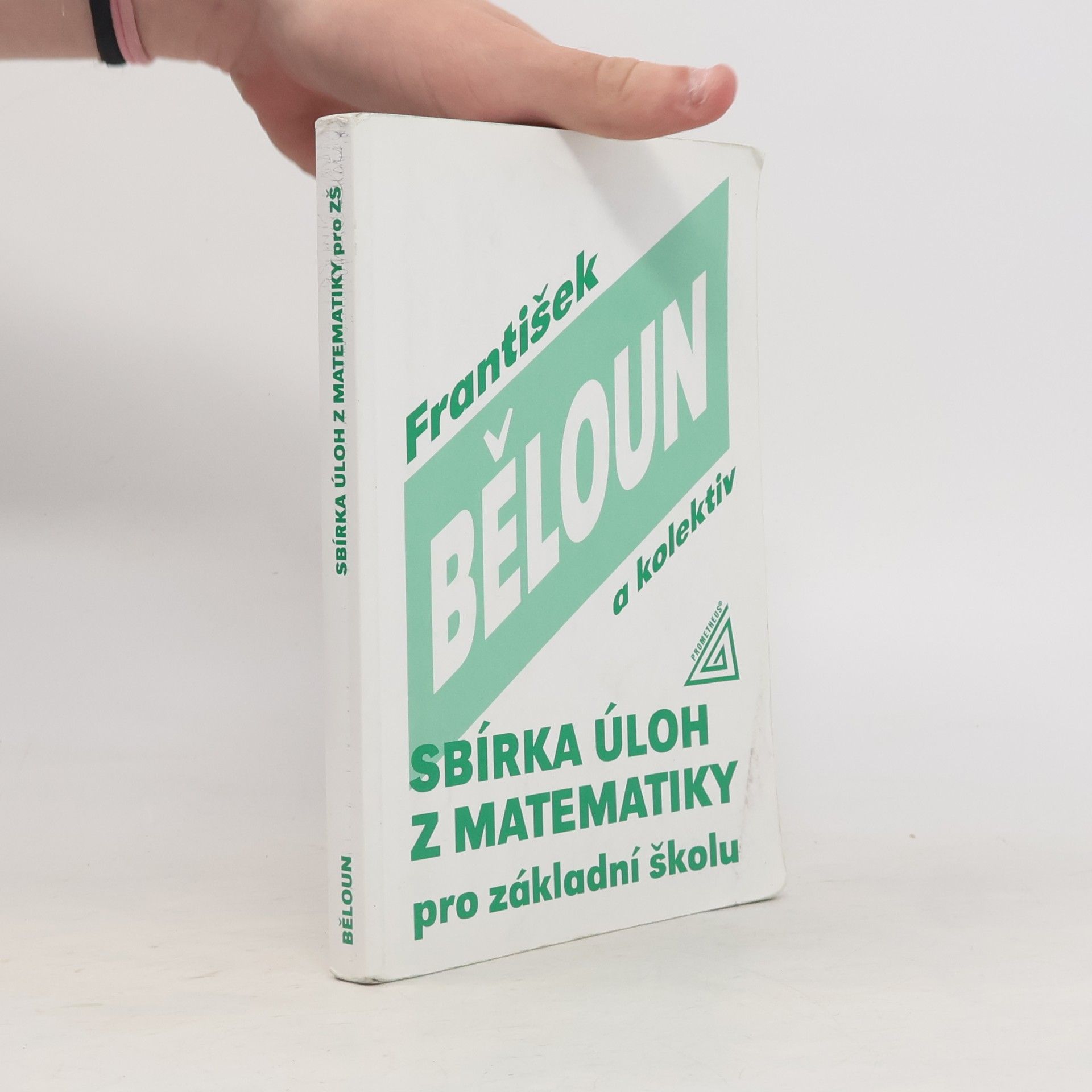 František Běloun Sbírka úloh z matematiky pro základní školu