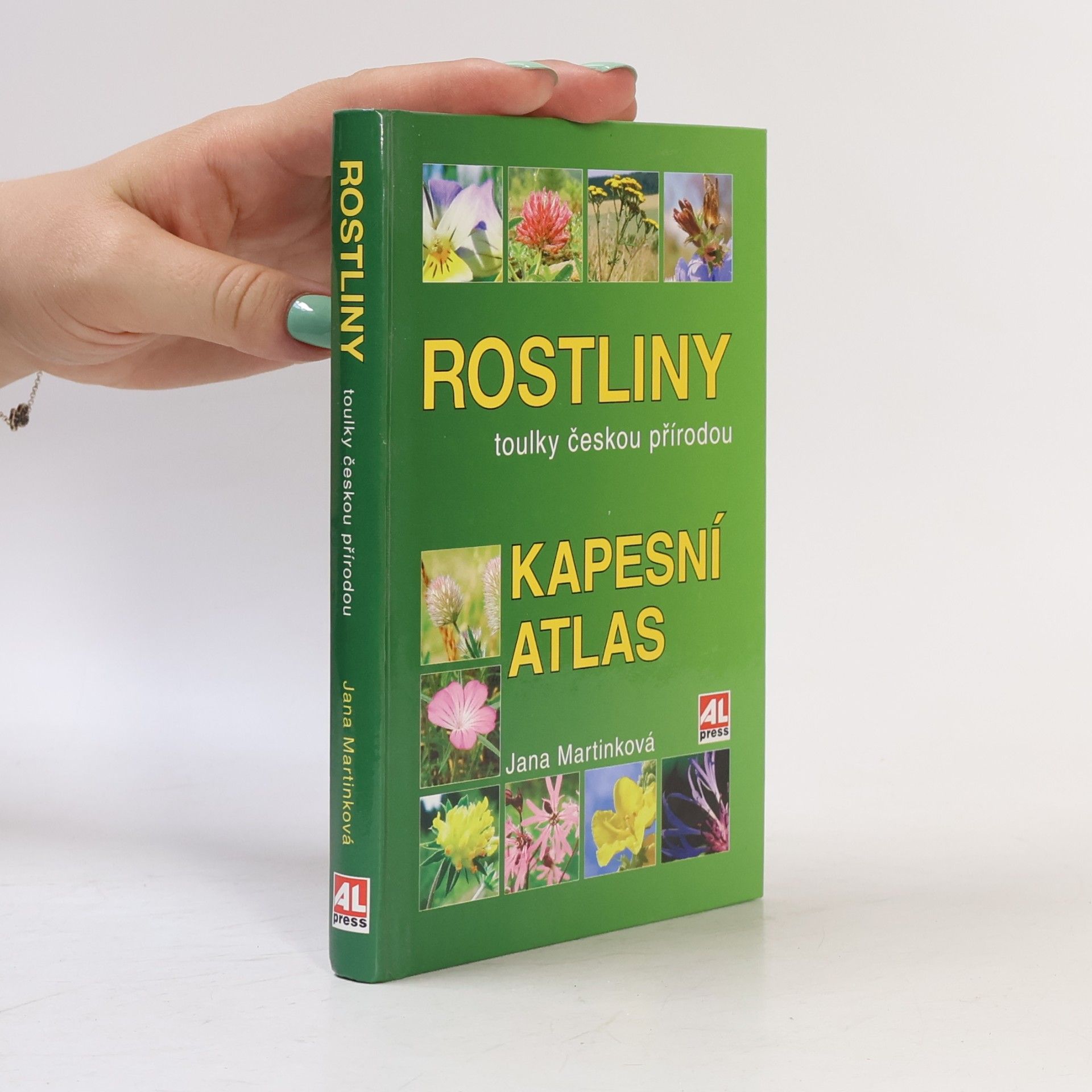 Jana Martinková Rostliny. Toulky českou přírodou. Kapesní atlas