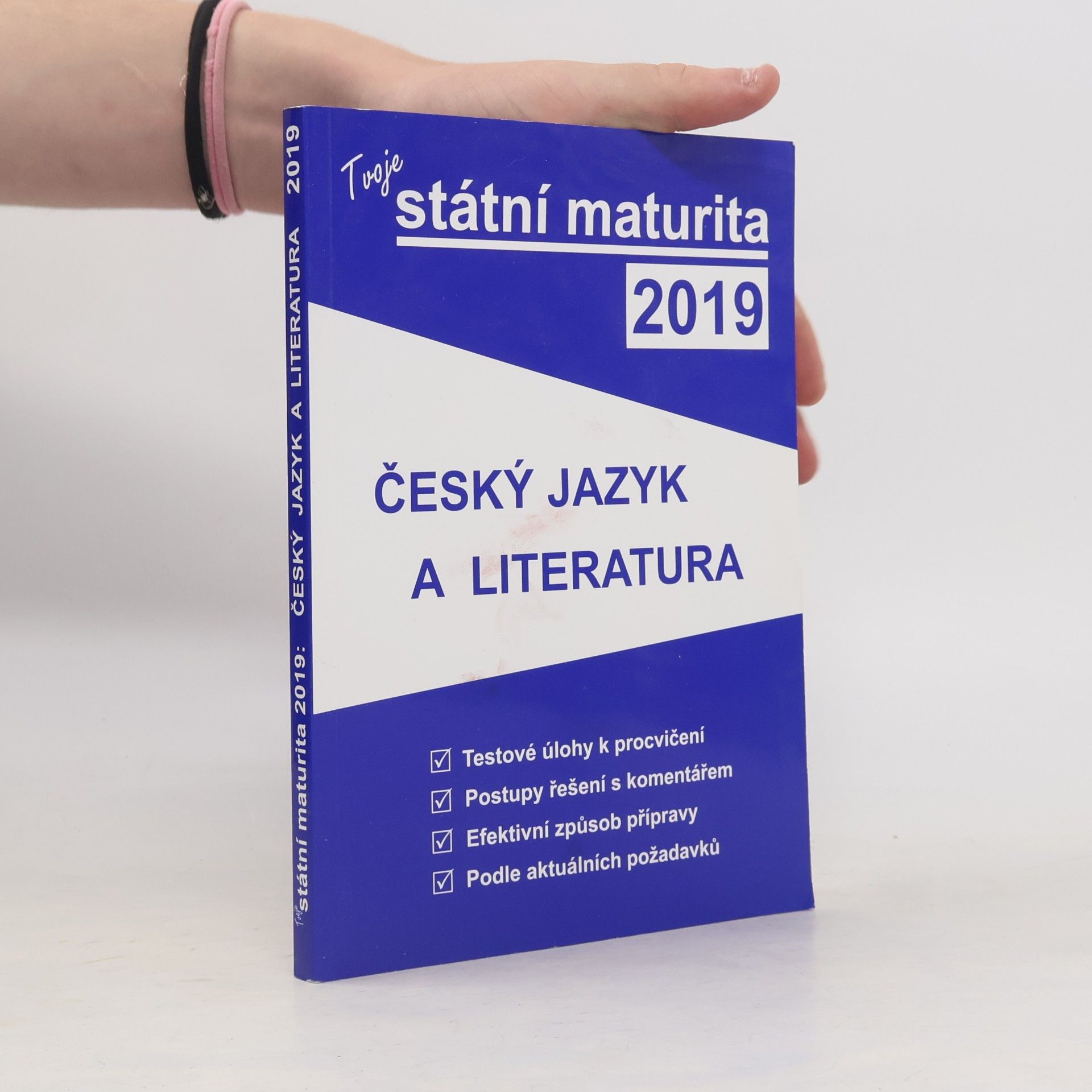 Autorenkollektiv Tvoje státní maturita 2019. Český jazyk a literatura