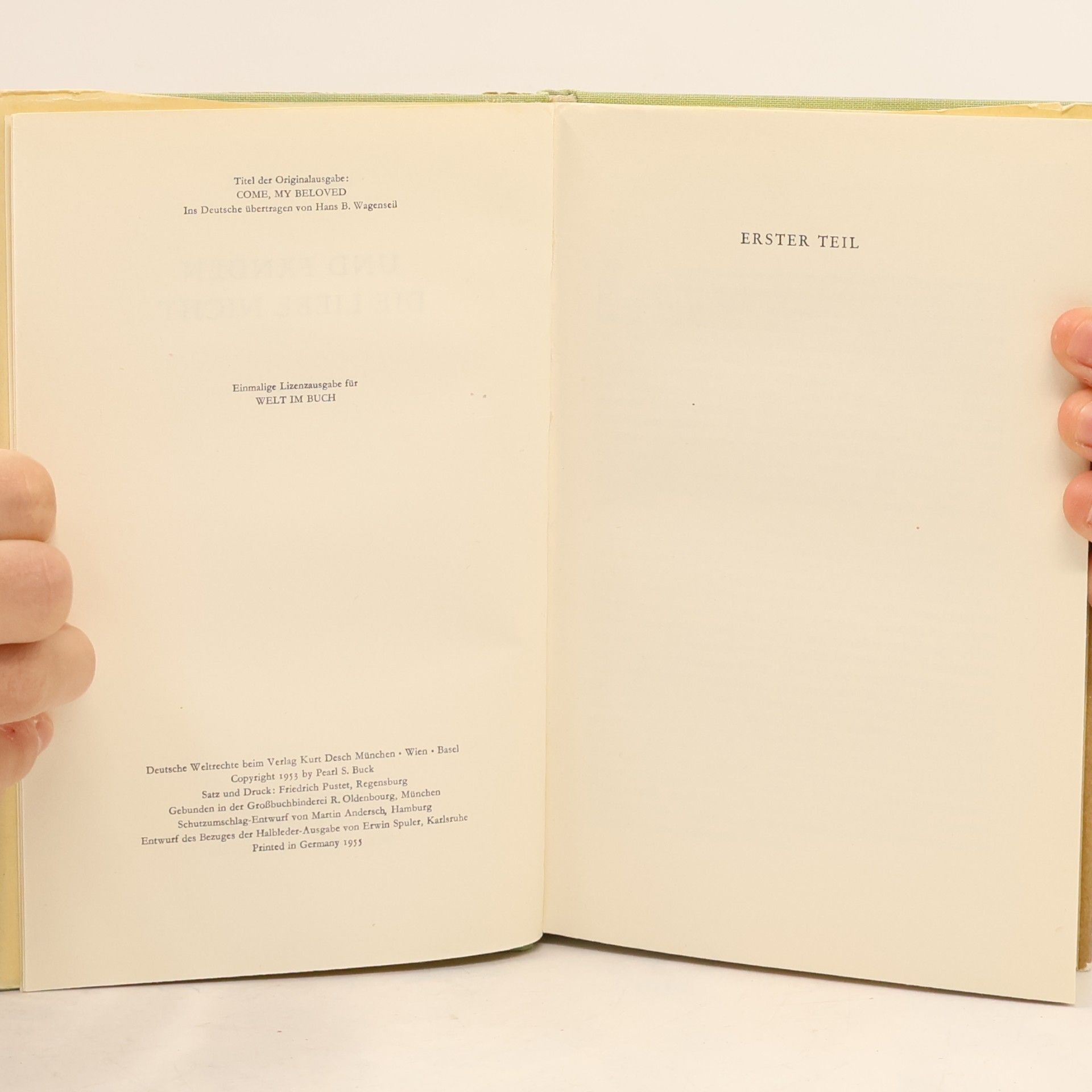 Pearl S. Buck Und fänden die Liebe nicht