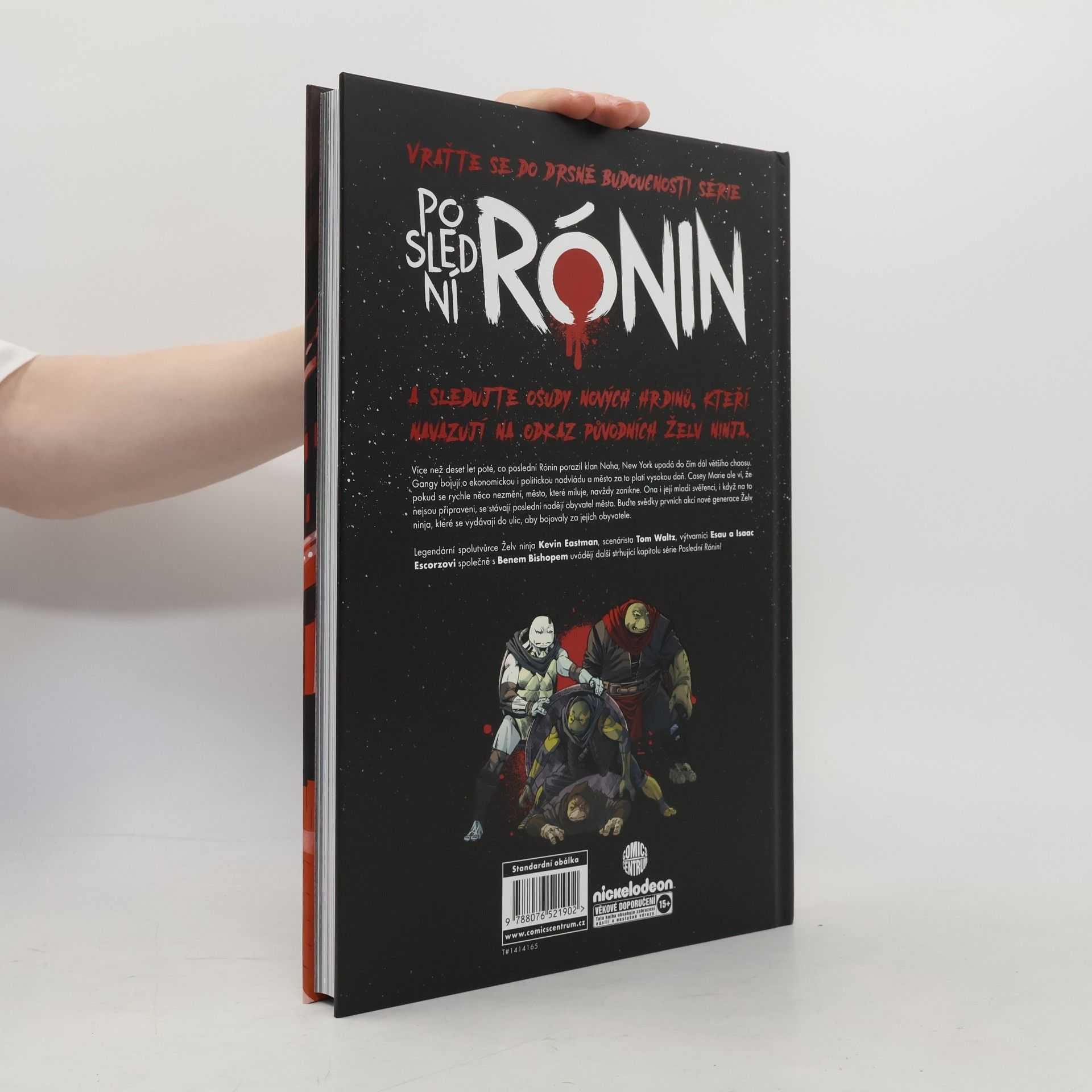 Kevin B. Eastman Želvy Ninja: Poslední Rónin - REevoluce