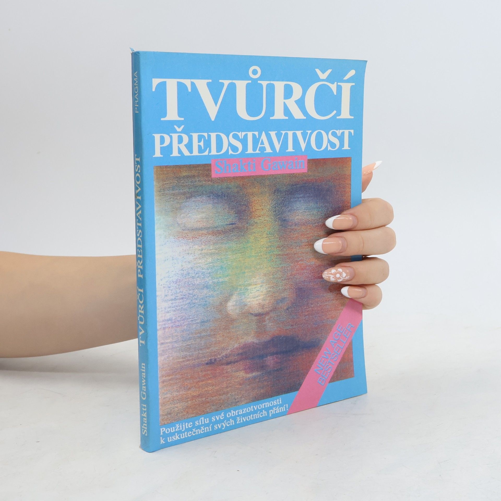 Shakti Gawain Tvůrčí představivost