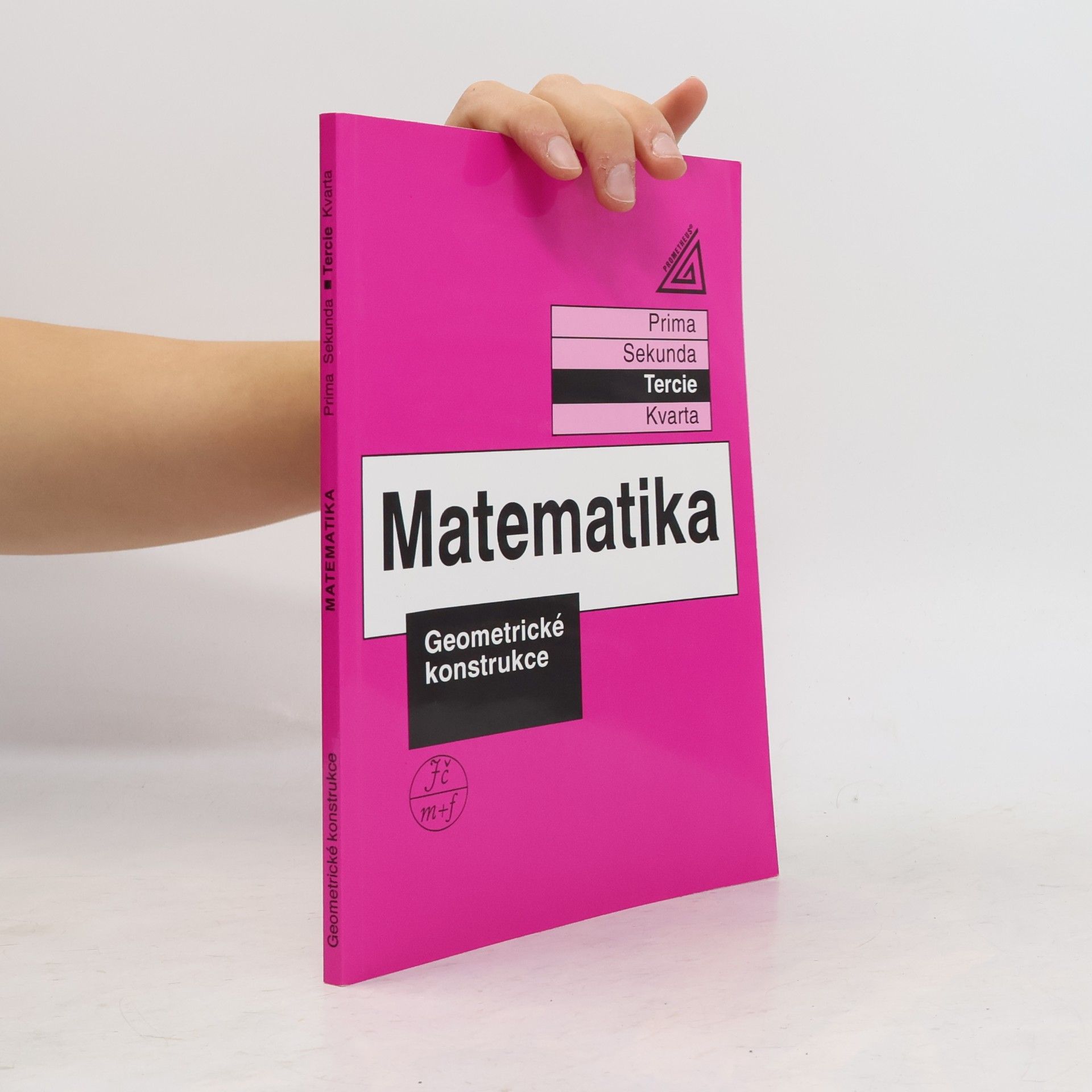 Jiří Herman Matematika. Tercie. Geometrické konstrukce