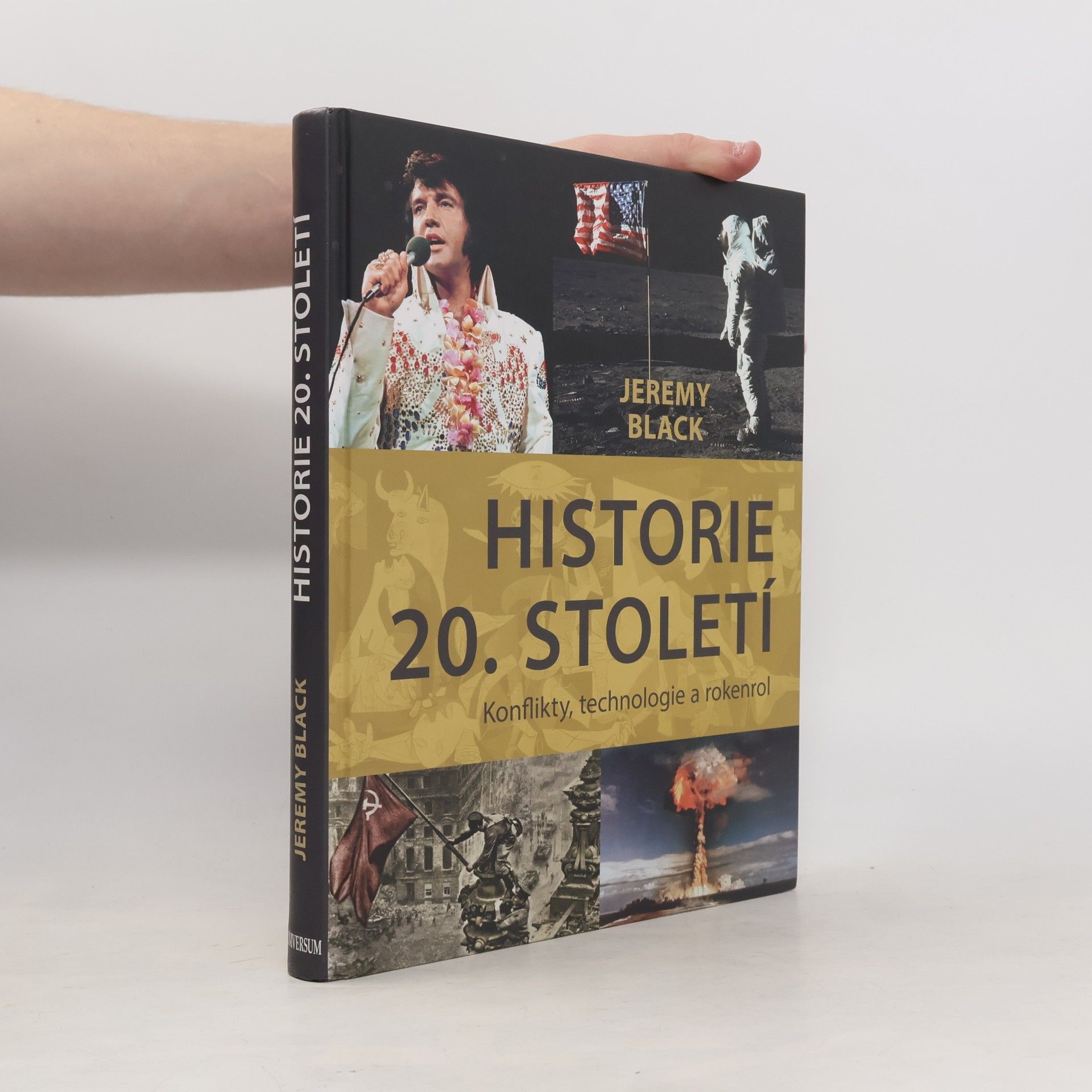 Jeremy Black Historie 20. století. Konflikty, technologie a rokenrol