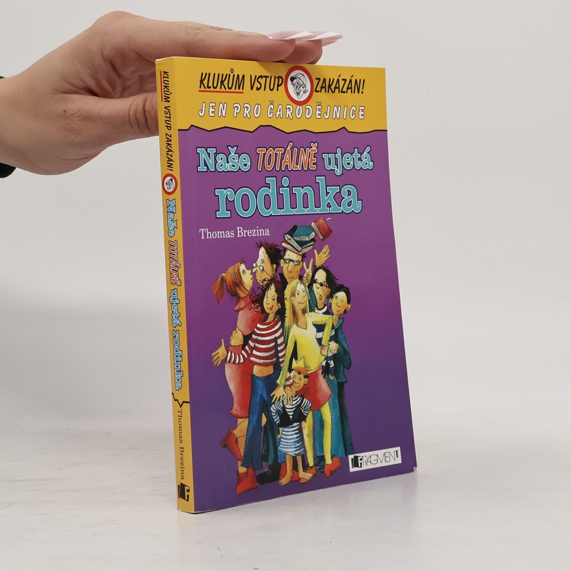Naše totálně ujetá rodinka