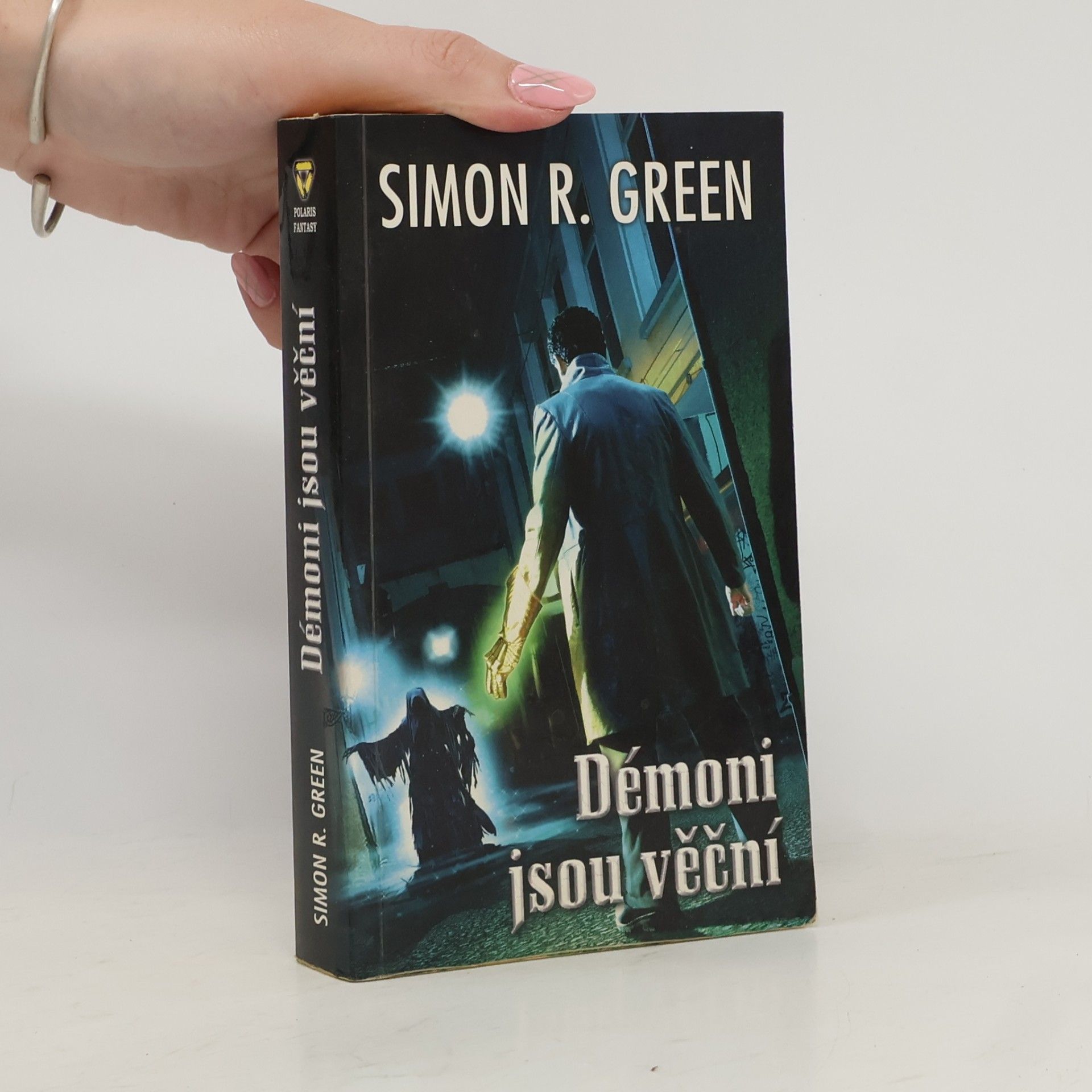 Simon R. Green Démoni jsou věční