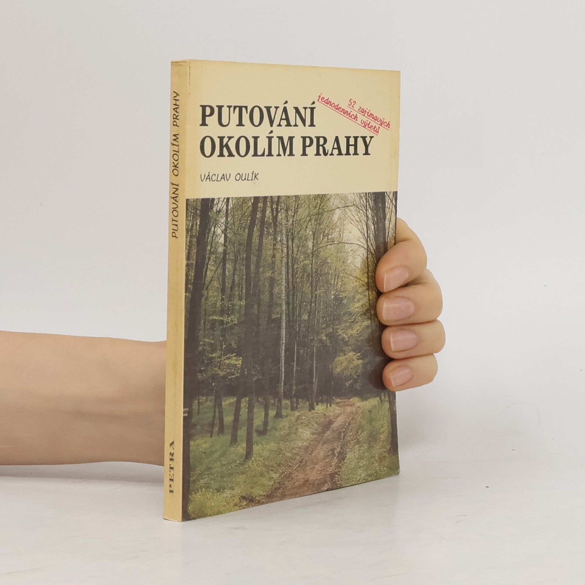 Václav Oulík Putování okolím Prahy
