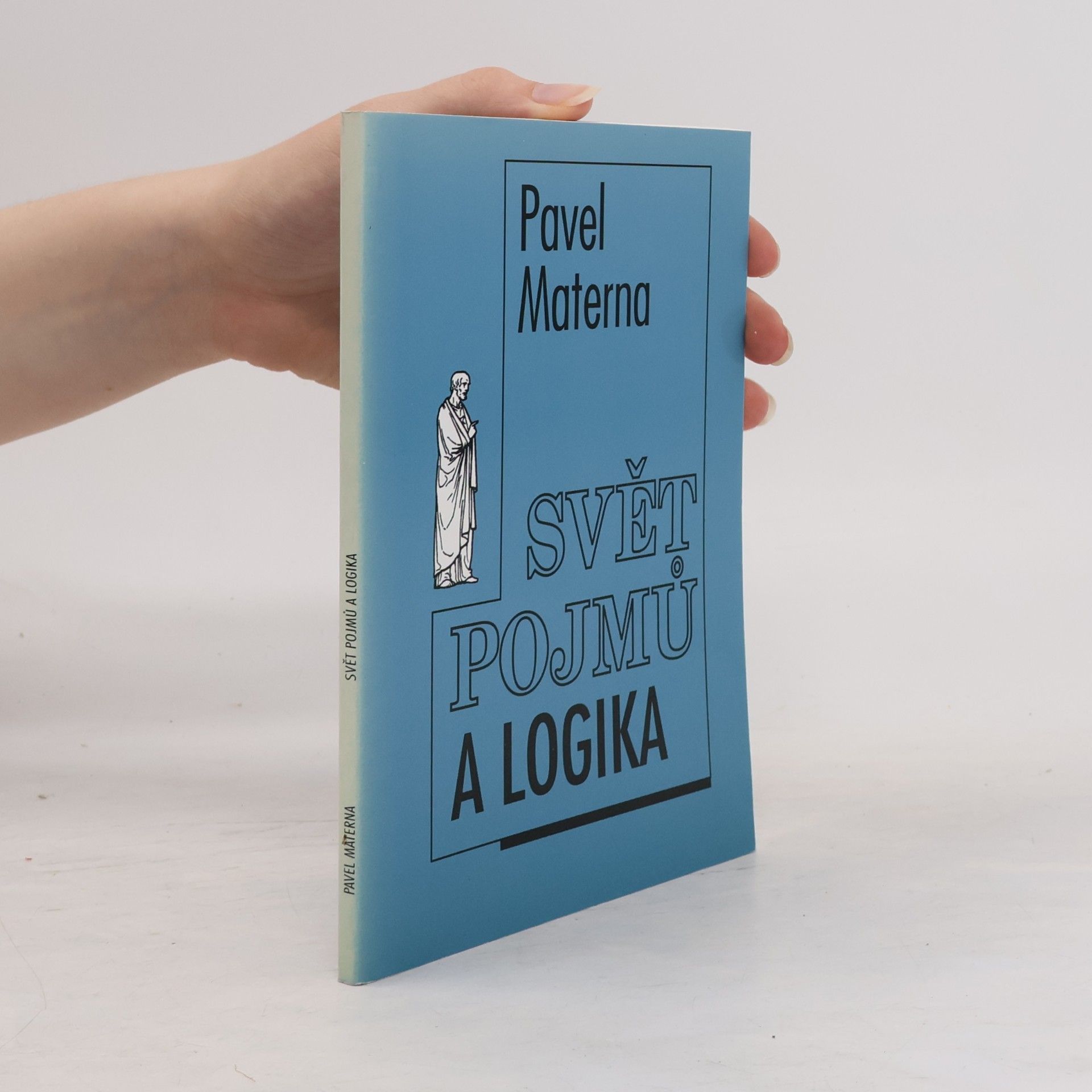 Pavel Materna Svět pojmů a logika