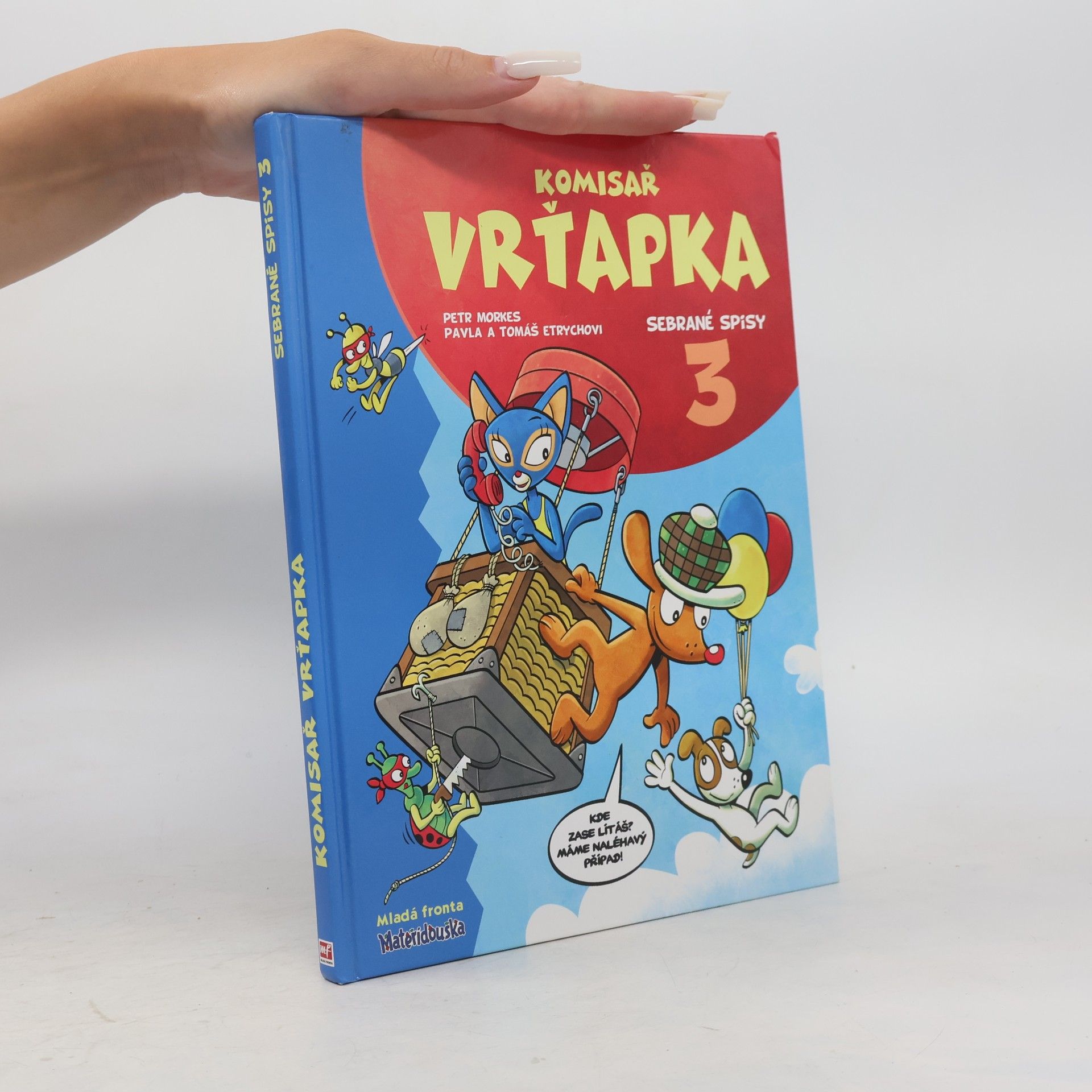 Pavla Etrychová Komisař Vrťapka. Sebrané spisy III.