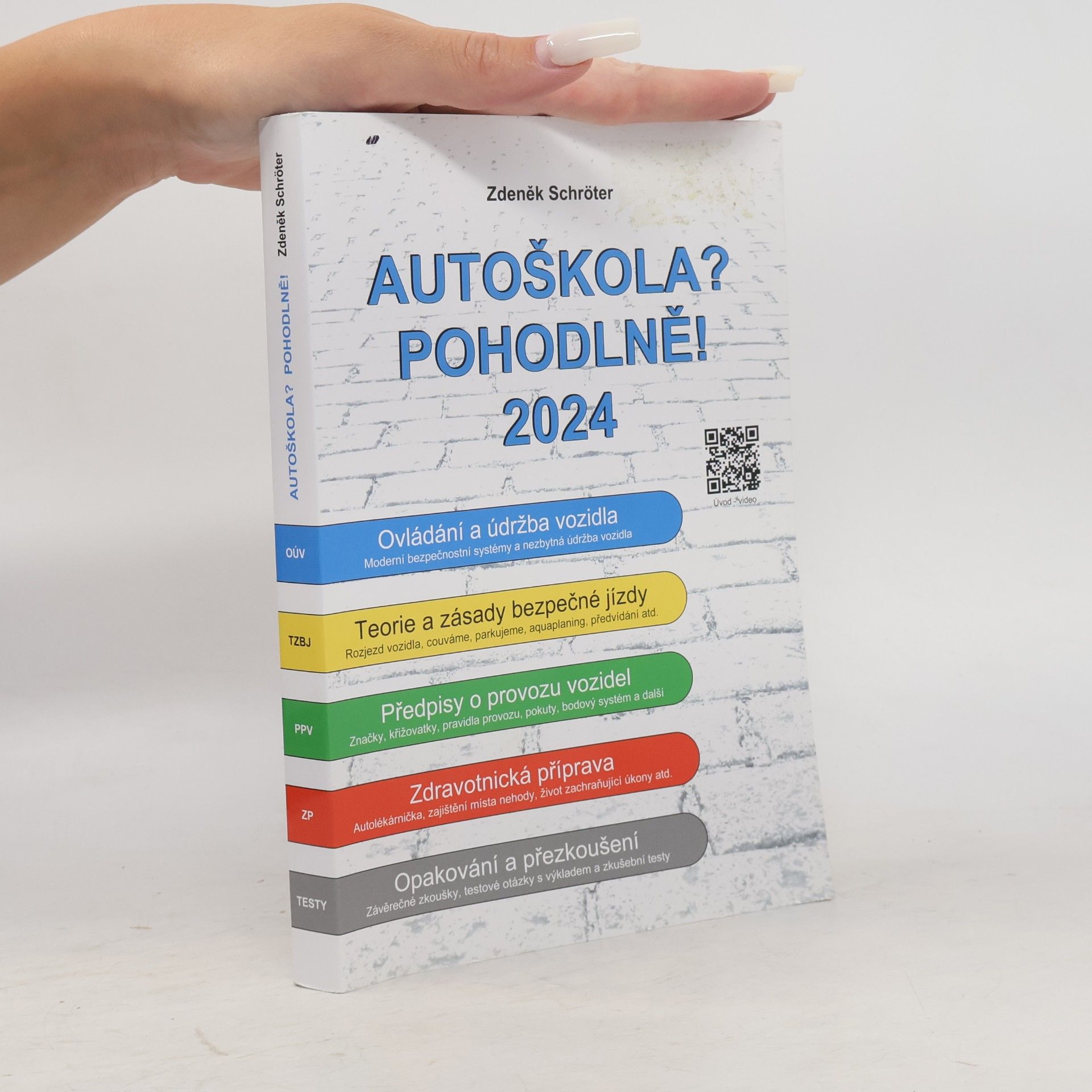 Zdeněk Schröter Autoškola? Pohodlně! 2024