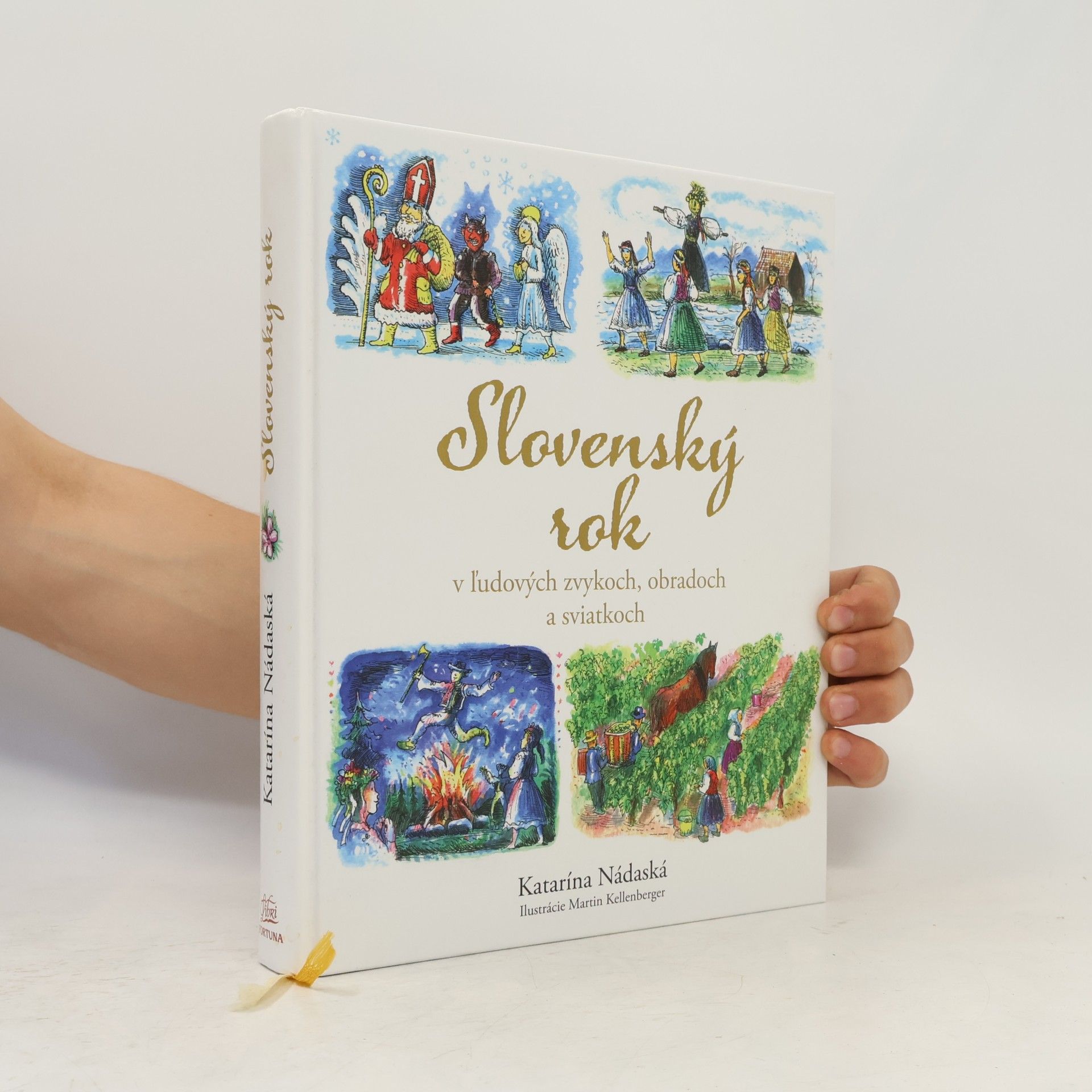 Katarína Nádaská Slovenský rok v ľudových zvykoch, obradoch a sviatkoch