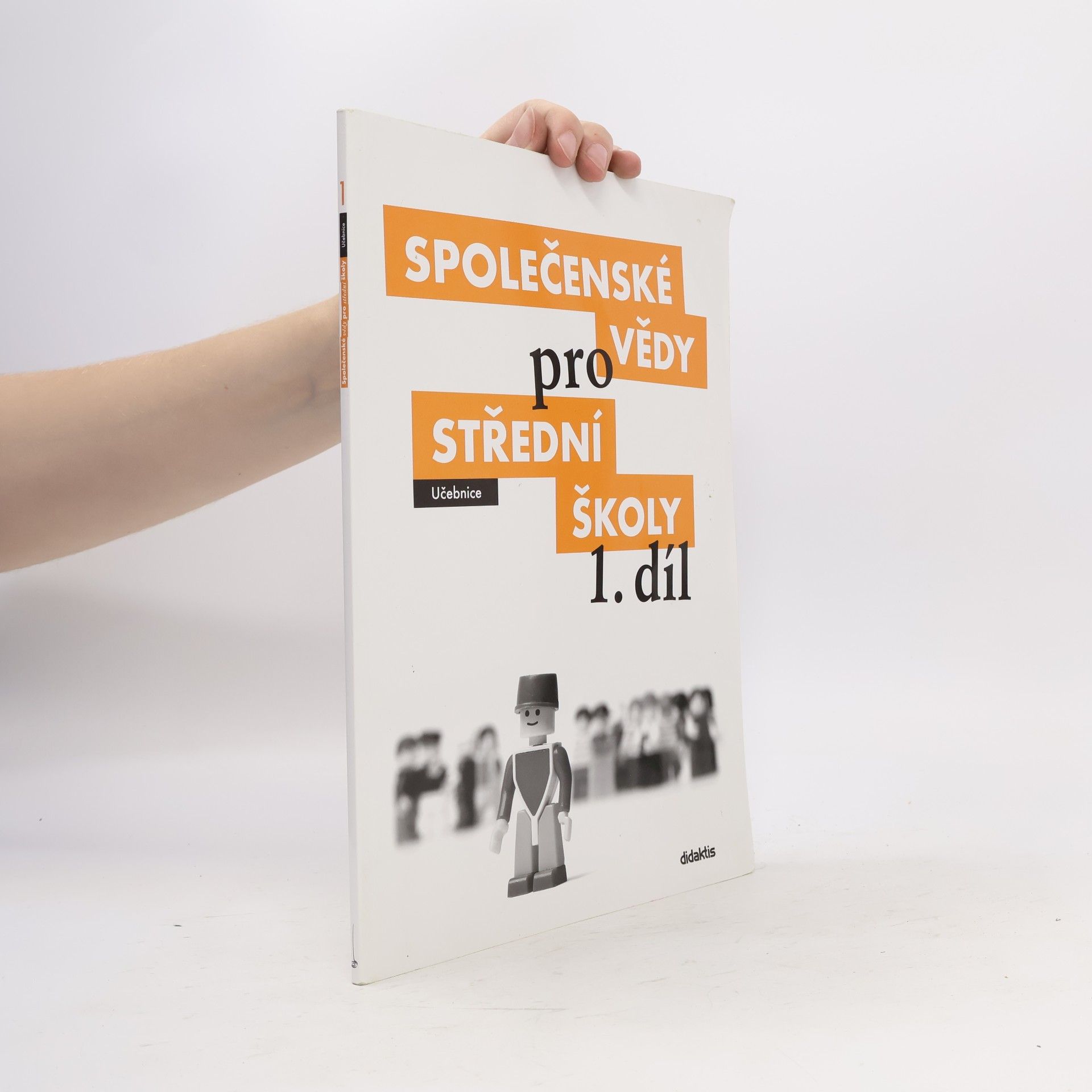 Kolektiv autorů Společenské vědy pro střední školy 1. díl