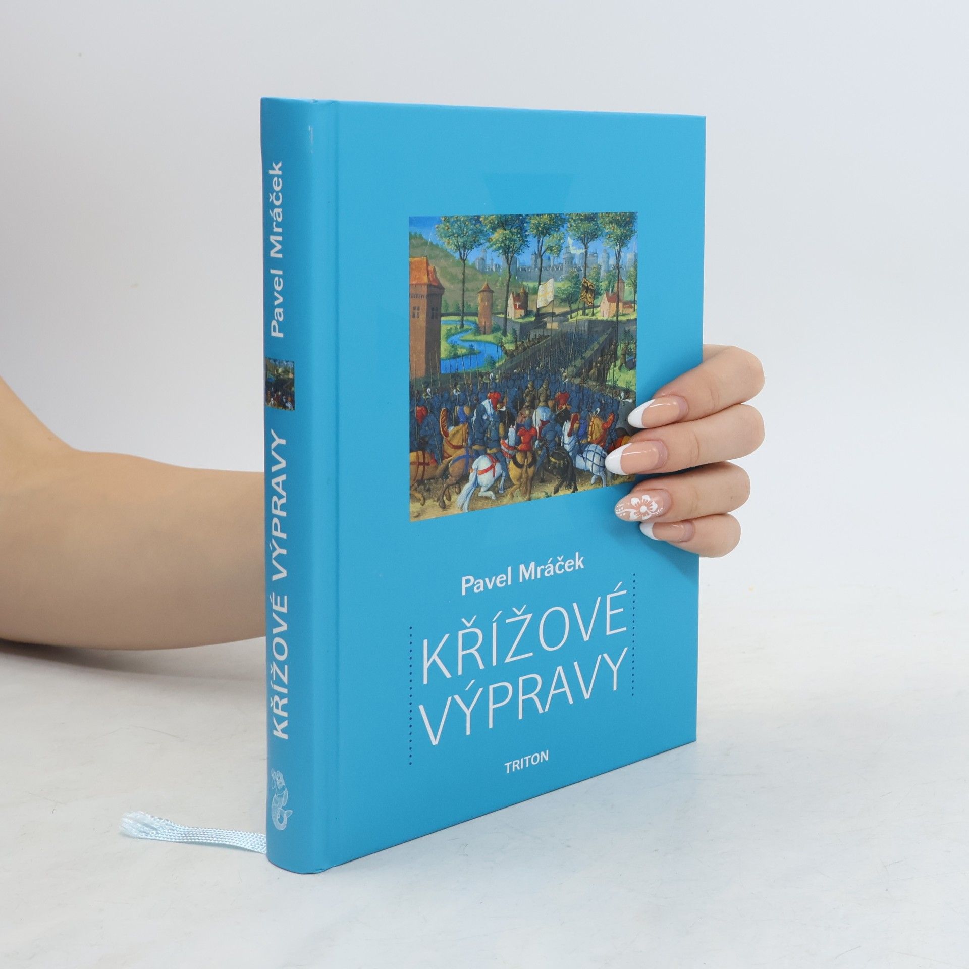 Pavel K. Mráček Křížové výpravy