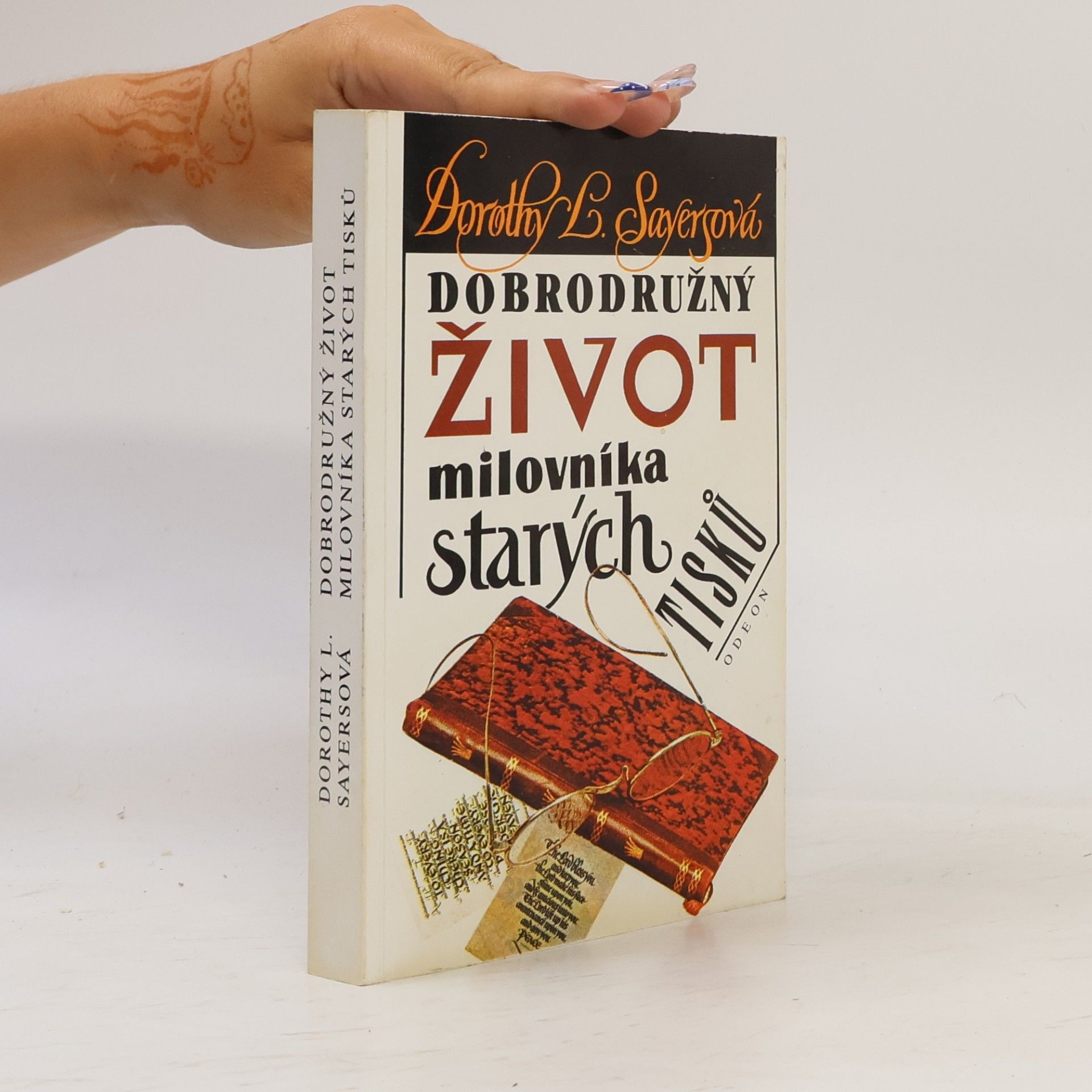 Dorothy L. Sayersová Dobrodružný život milovníka starých tisků