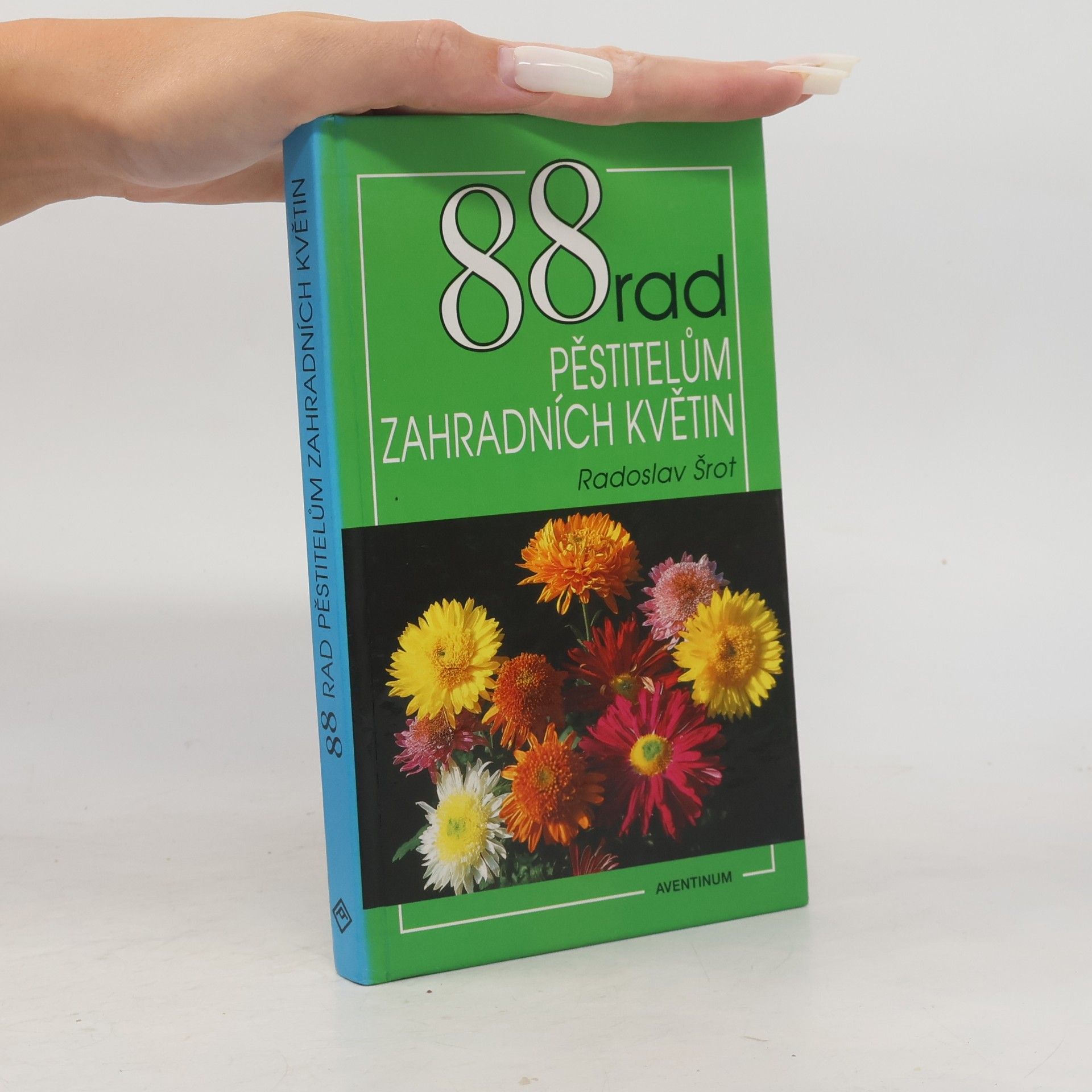 88 rad pěstitelům zahradních květin