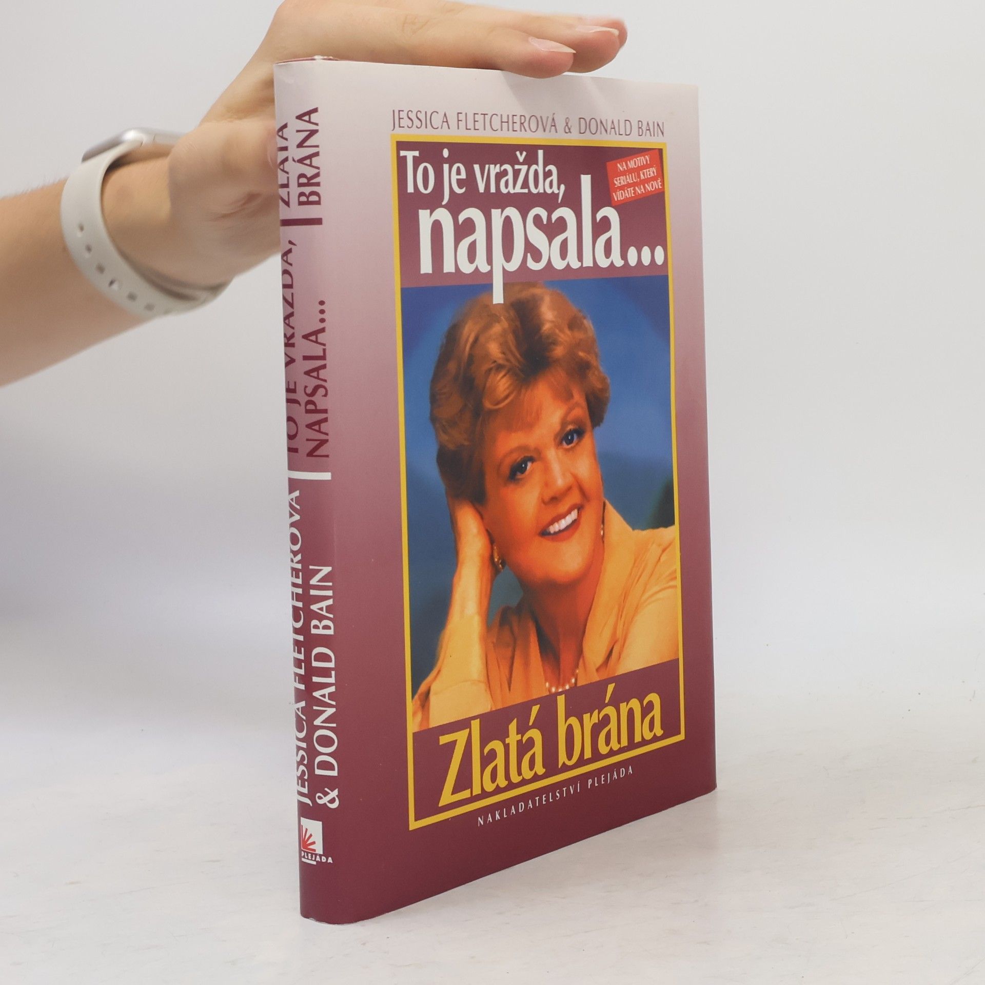 To je vražda, napsala... Zlatá brána
