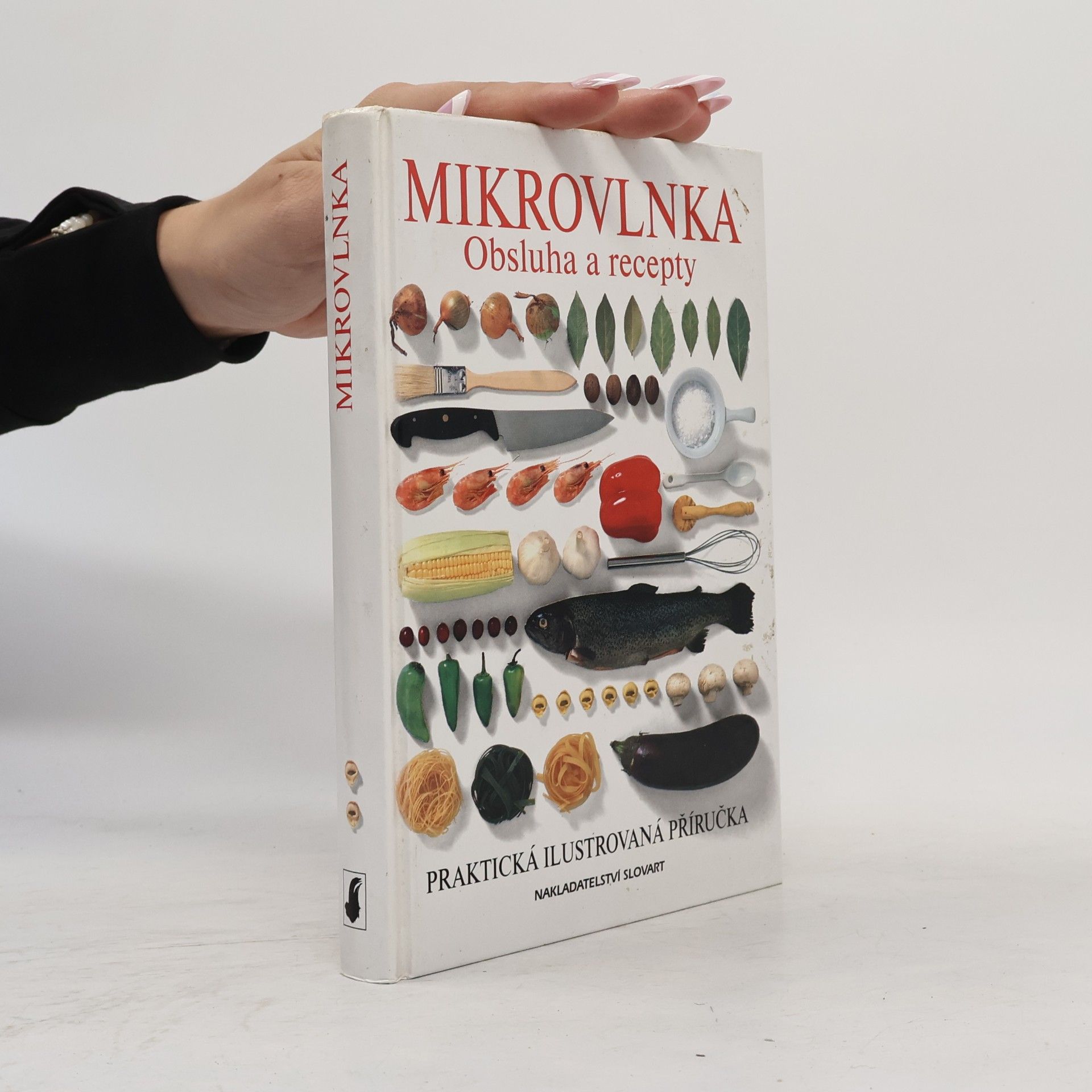 Eva Poskočilová Mikrovlnka. Obsluha a recepty