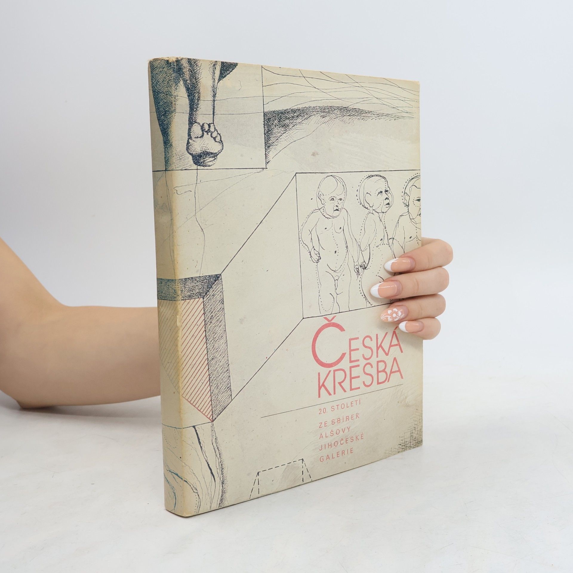 Various authors Česká kresba 20. století. Ze sbírek Alšovy jihočeské galerie