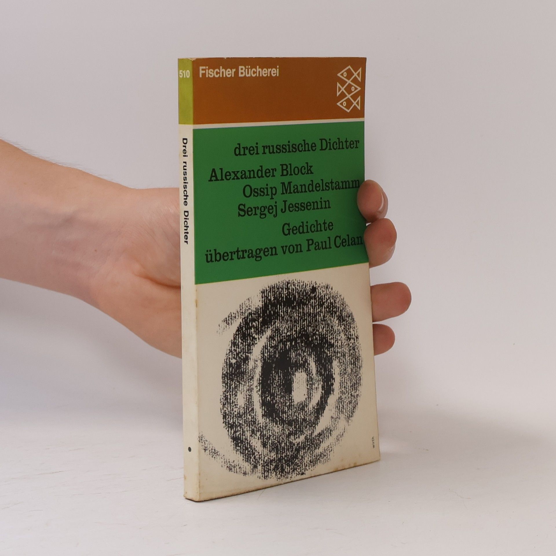 Drei Russische Dichter. Alexander Block. Ossip Mandelstamm. Sergej Jessenin