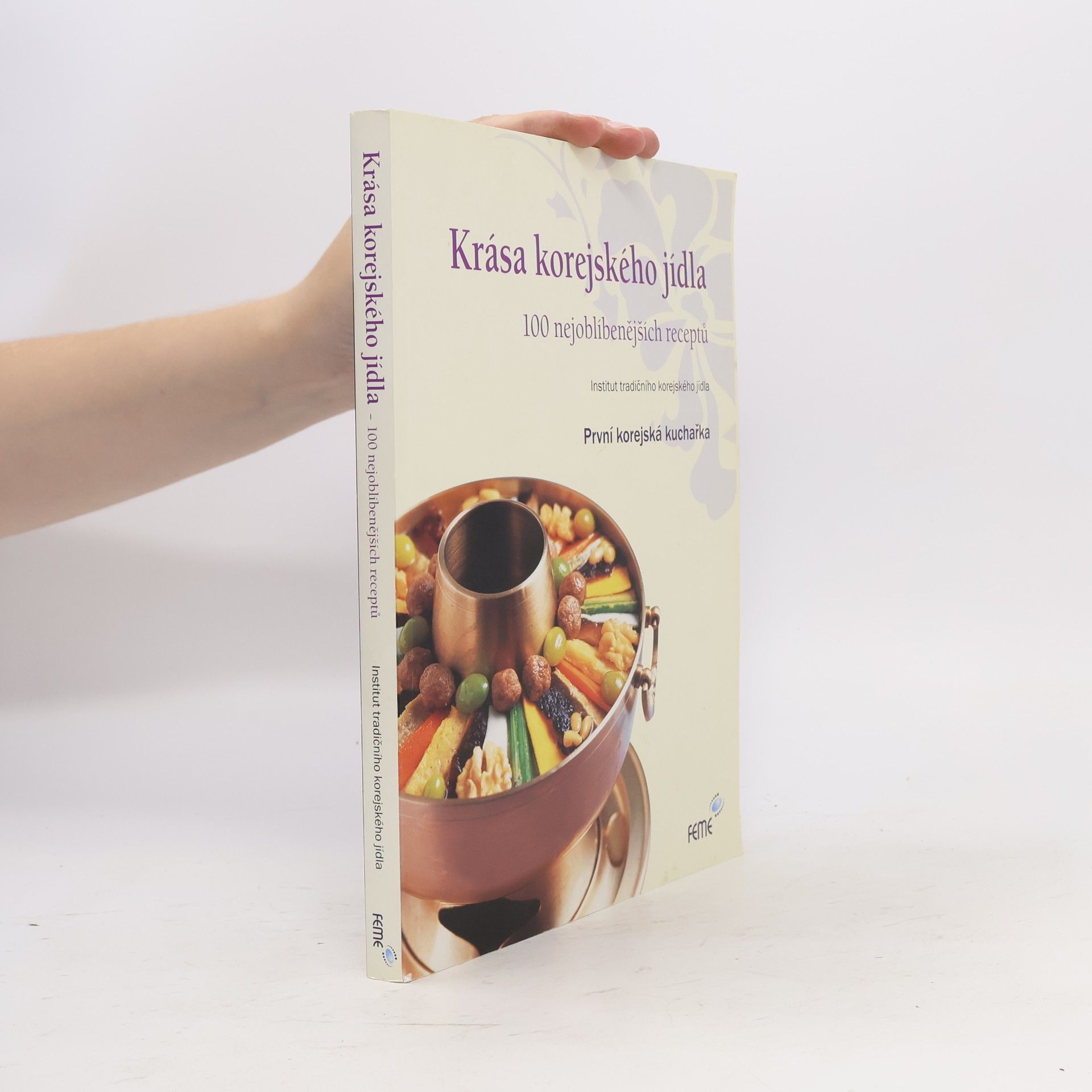 Autorenkollektiv Krása korejského jídla : 100 nejoblíbenějších receptů