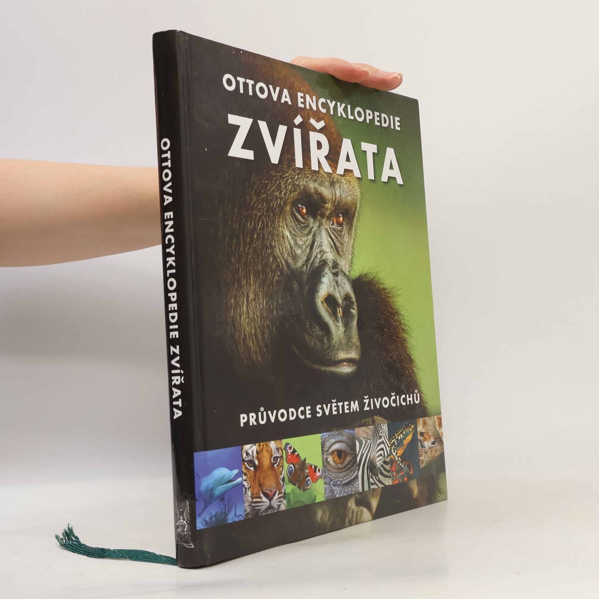 Romana Anděrová Zvířata : Ottova encyklopedie : průvodce světem živočichů