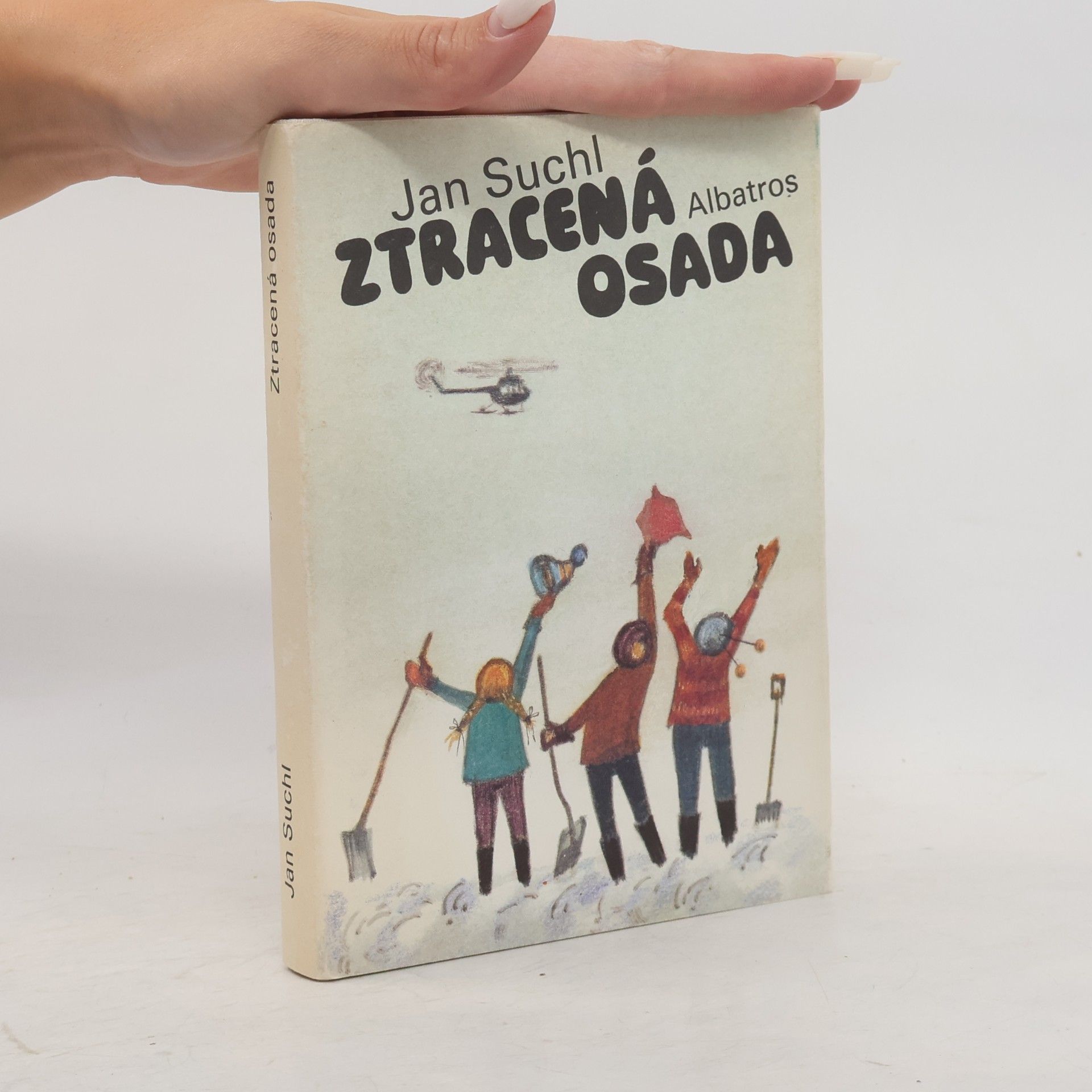 Jan Suchl Ztracená osada