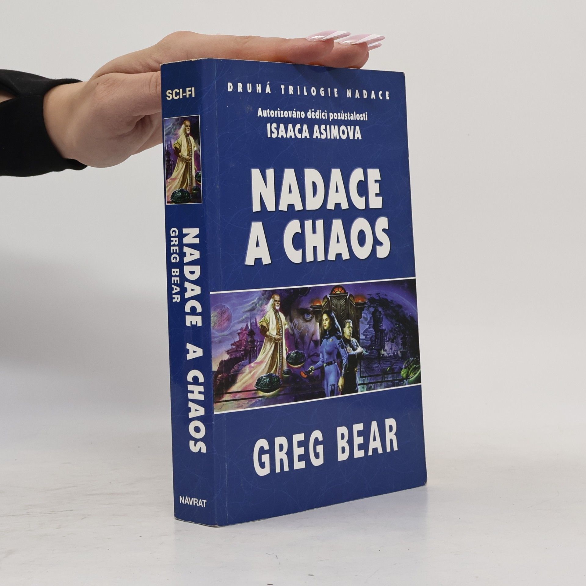Greg Bear Nadace a chaos