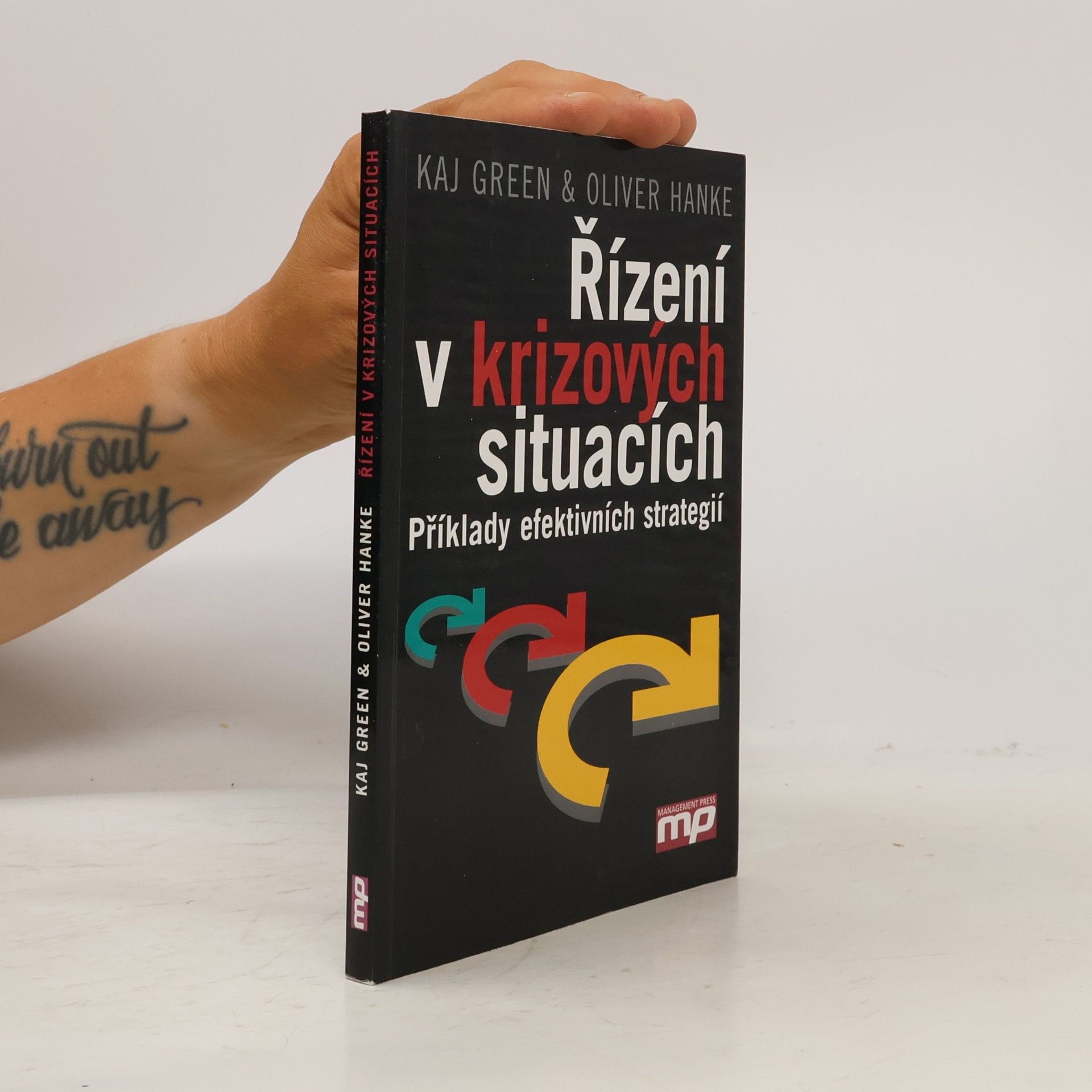 Oliver Hanke Řízení v krizových situacích. Příklady efektivních strategií