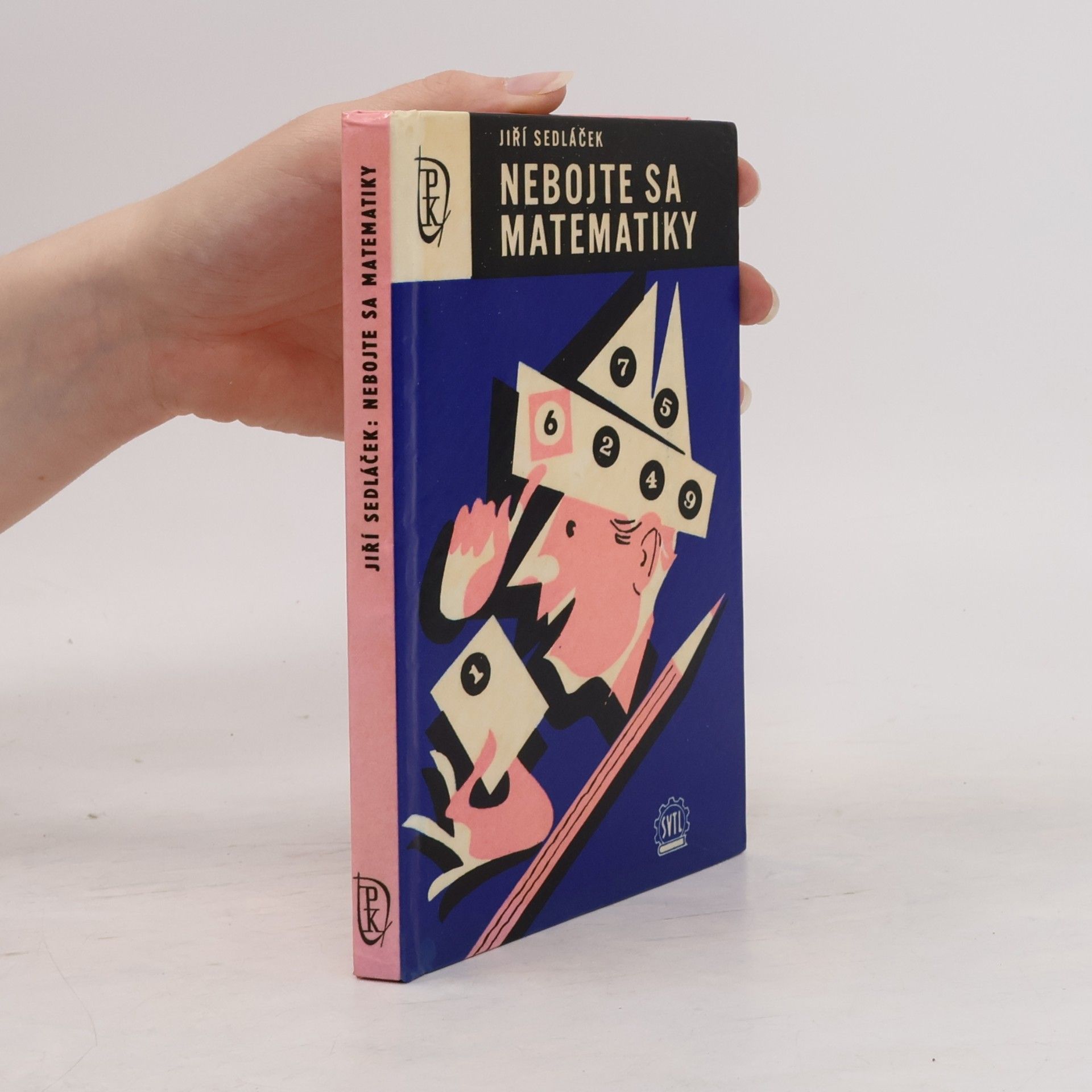 Jiří Sedláček Nebojte sa matematiky